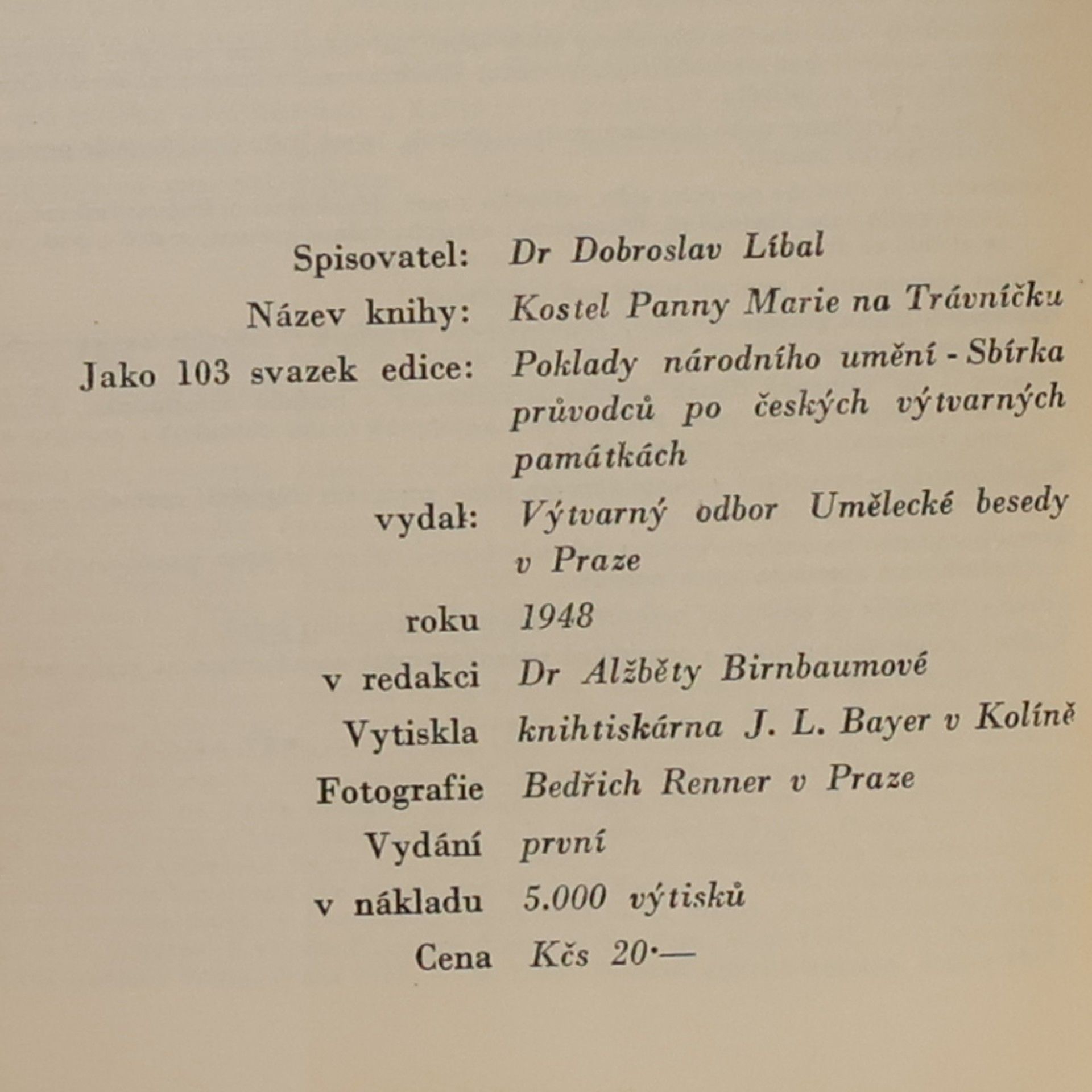 Dobroslav Líbal Kostel Panny Marie na Trávníčku v Praze