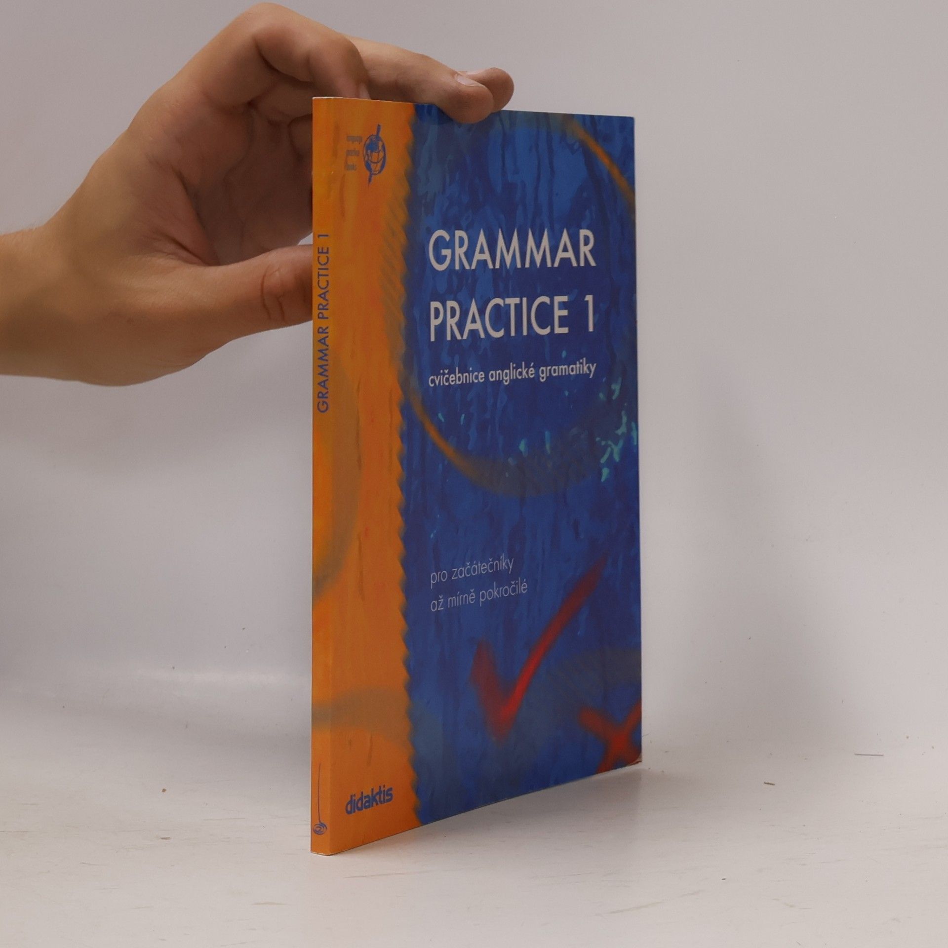 Kolektiv autorů Grammar Practice 1. Cvičebnice + klíč