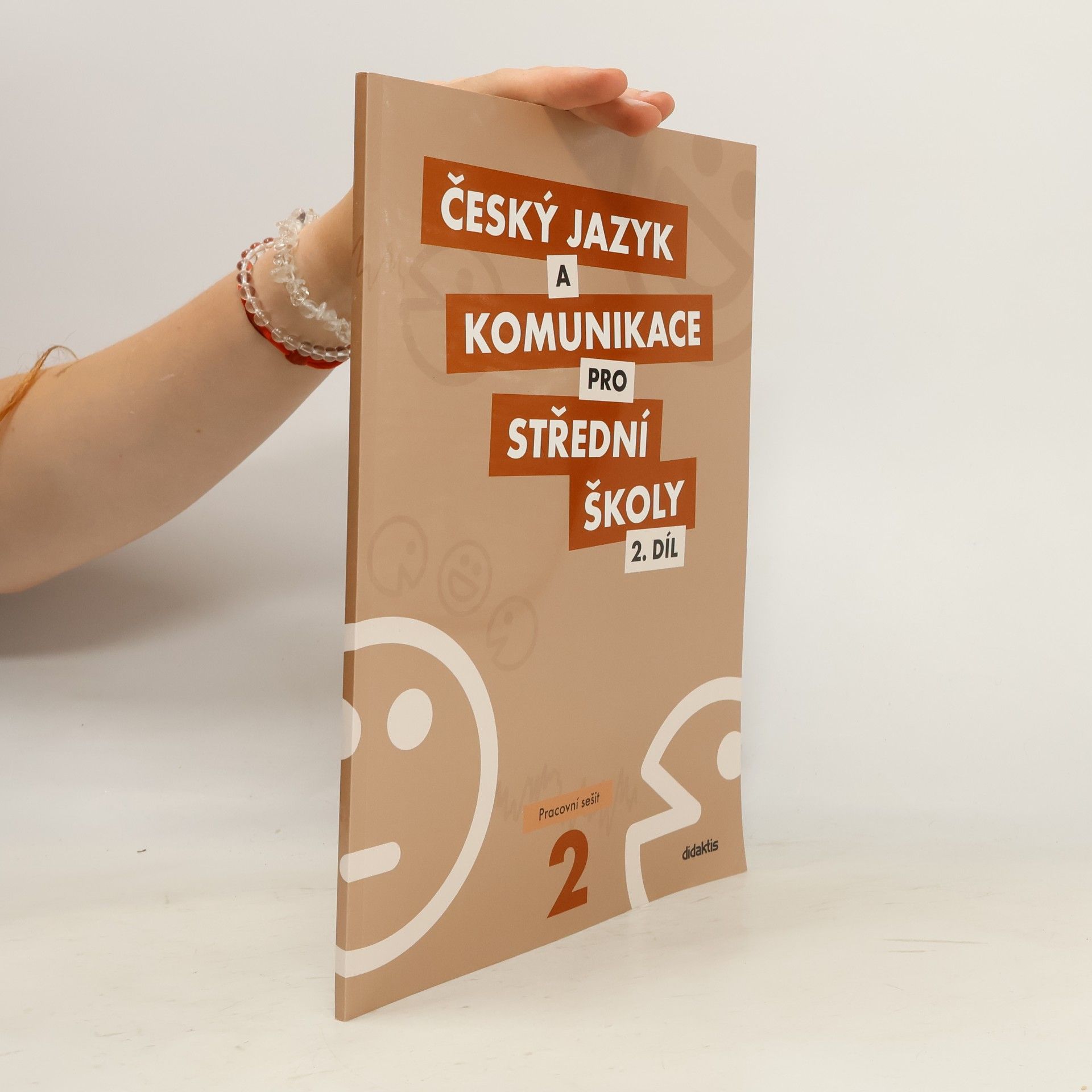 Kolektiv autorů Český jazyk a komunikace pro SŠ 2. díl pracovní sešit