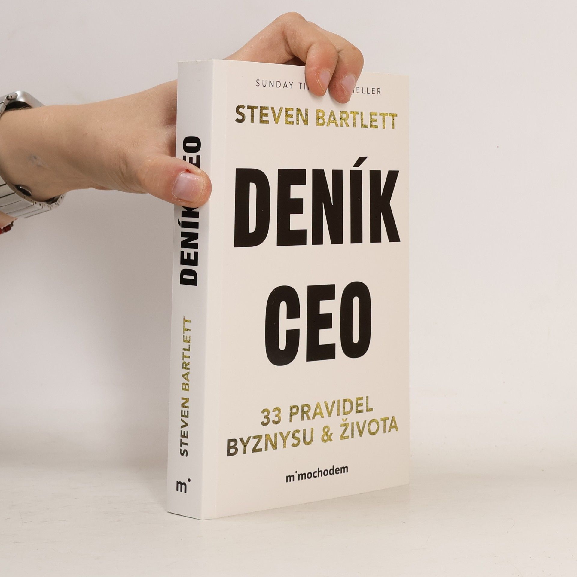 Steven Bartlett Deník CEO 33 pravidel byznysu a života