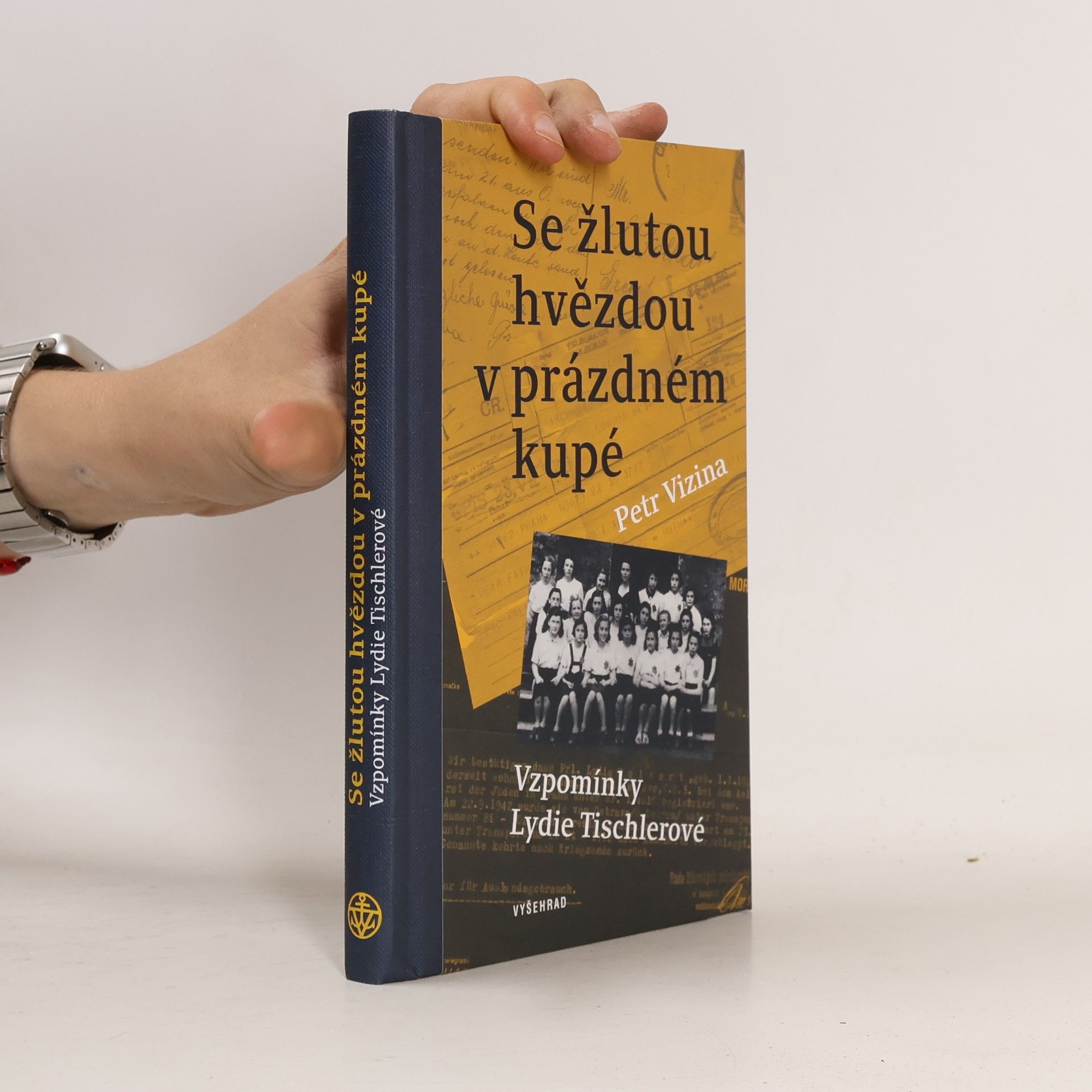 Lydie Tischlerová Se žlutou hvězdou v prázdném kupé