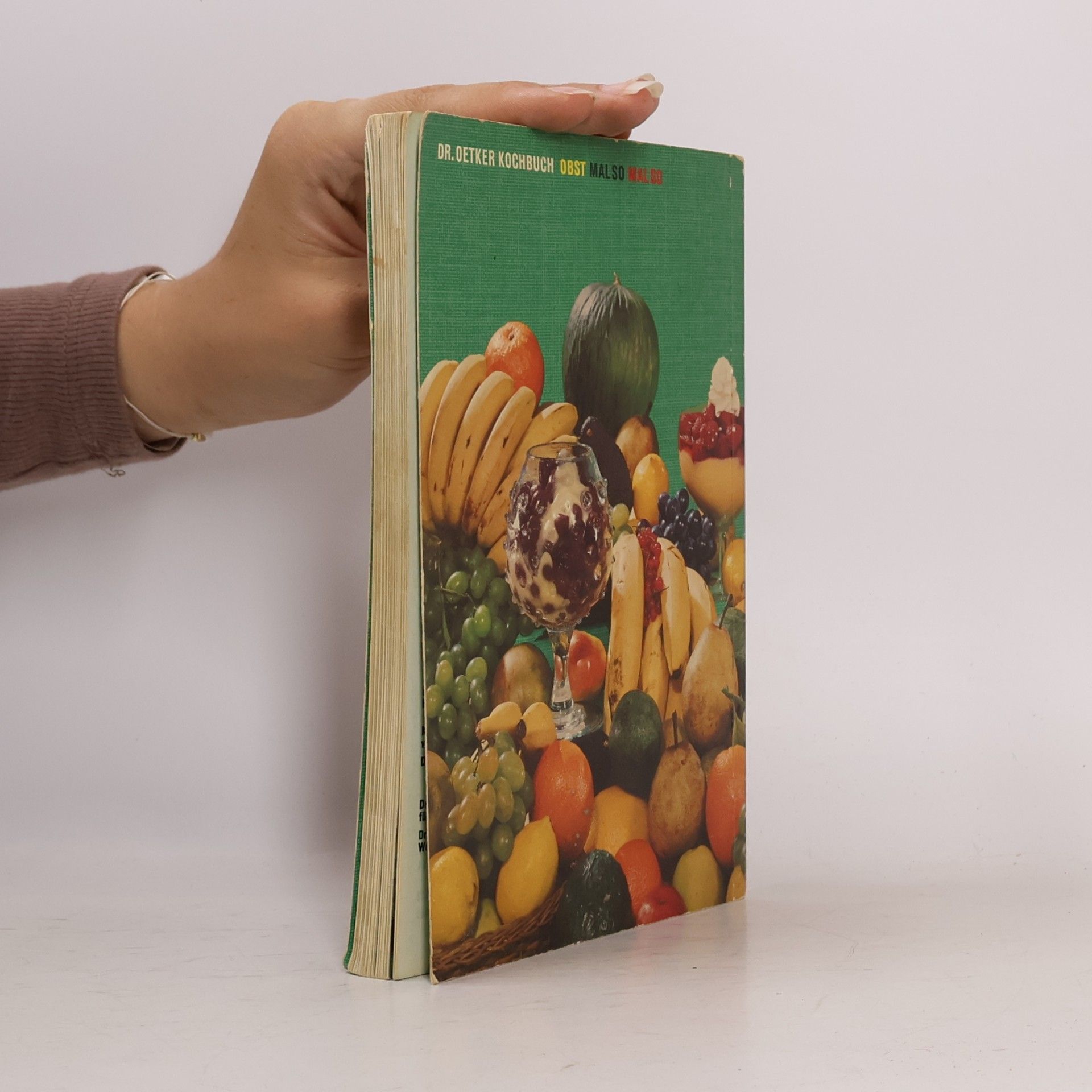 Autorenkollektiv Dr. Oetker Kochbuch. Obst mal so mal so