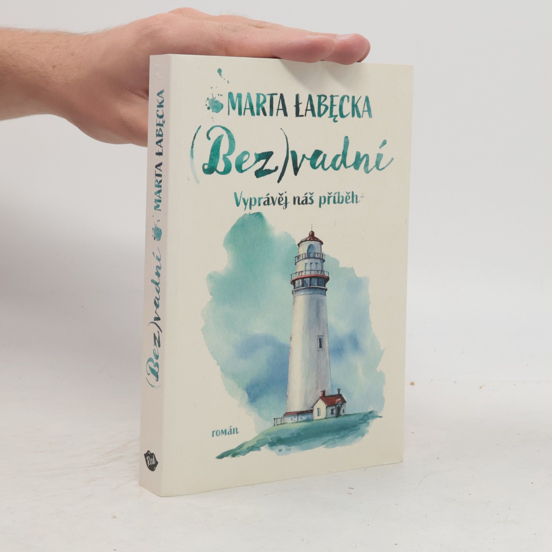 Marta Łabęcka (Bez)vadní. Vyprávěj náš příběh