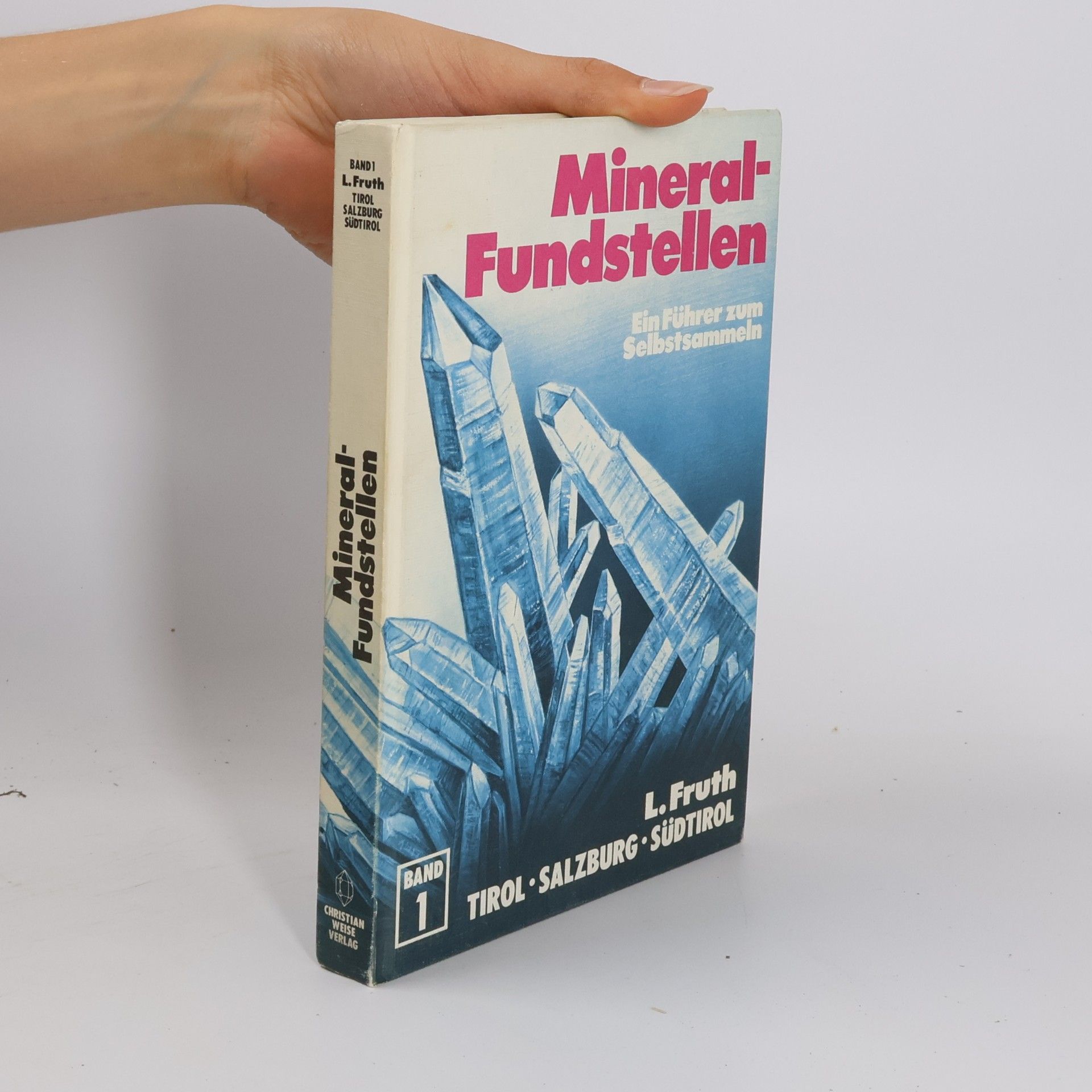 L. Fruth Mineral-Fundstellen. Band 1