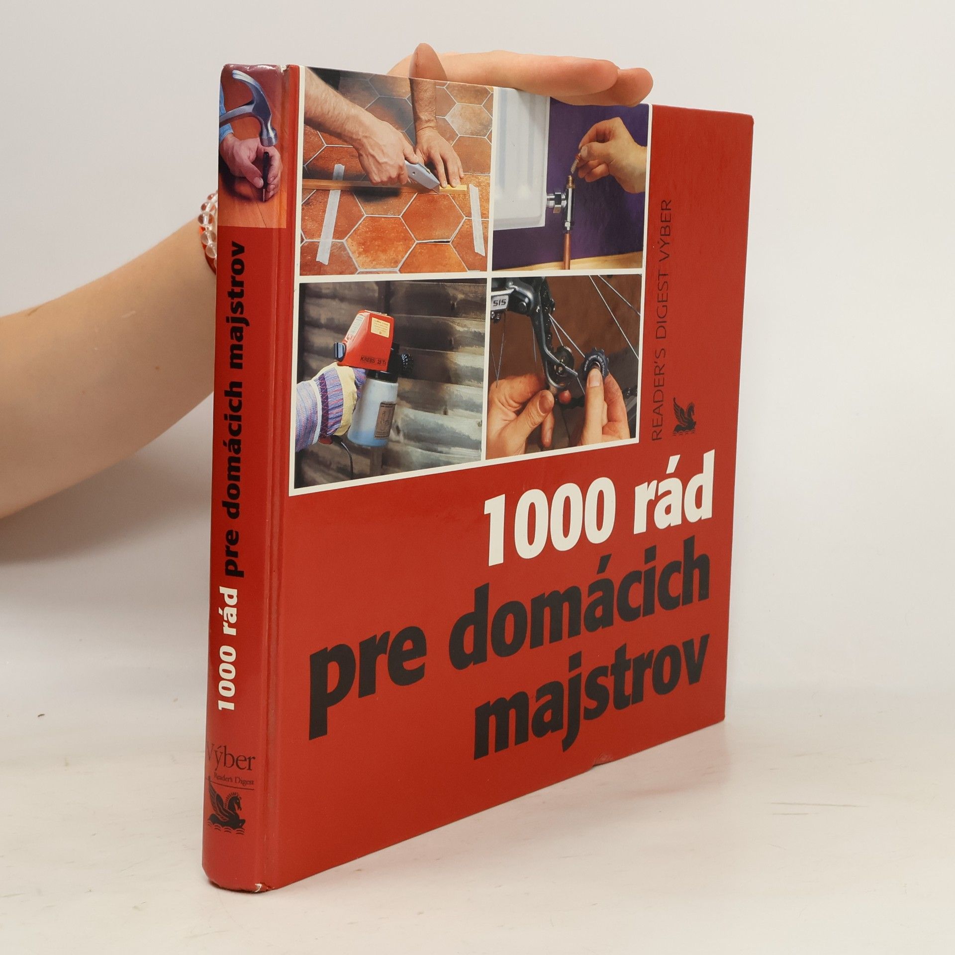 Kolektív autorov 1000 rád pre domácich majstrov