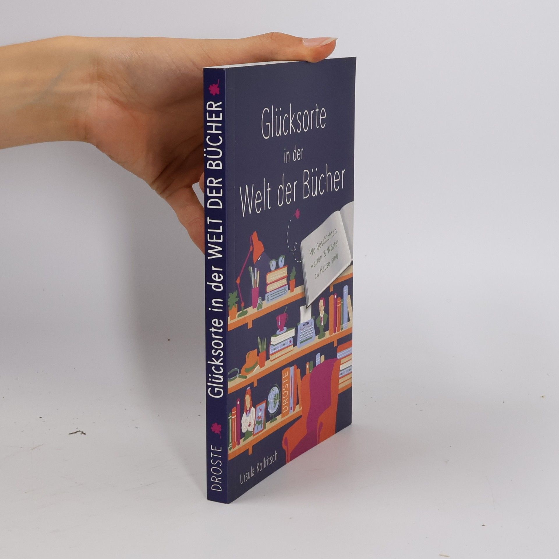 Ursula Kollritsch Glücksorte in der Welt der Bücher