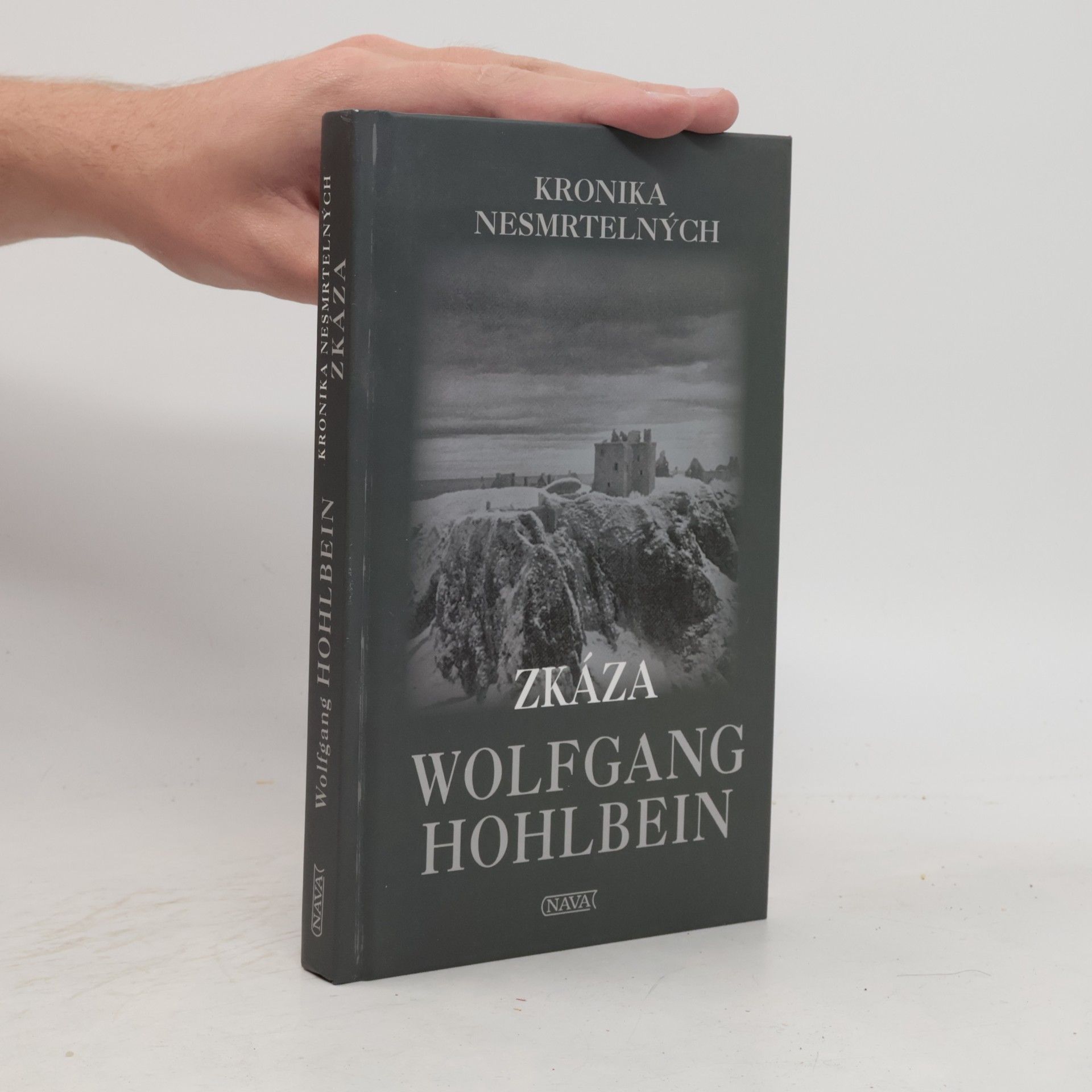 Wolfgang Hohlbein Kronika nesmrtelných. Zkáza