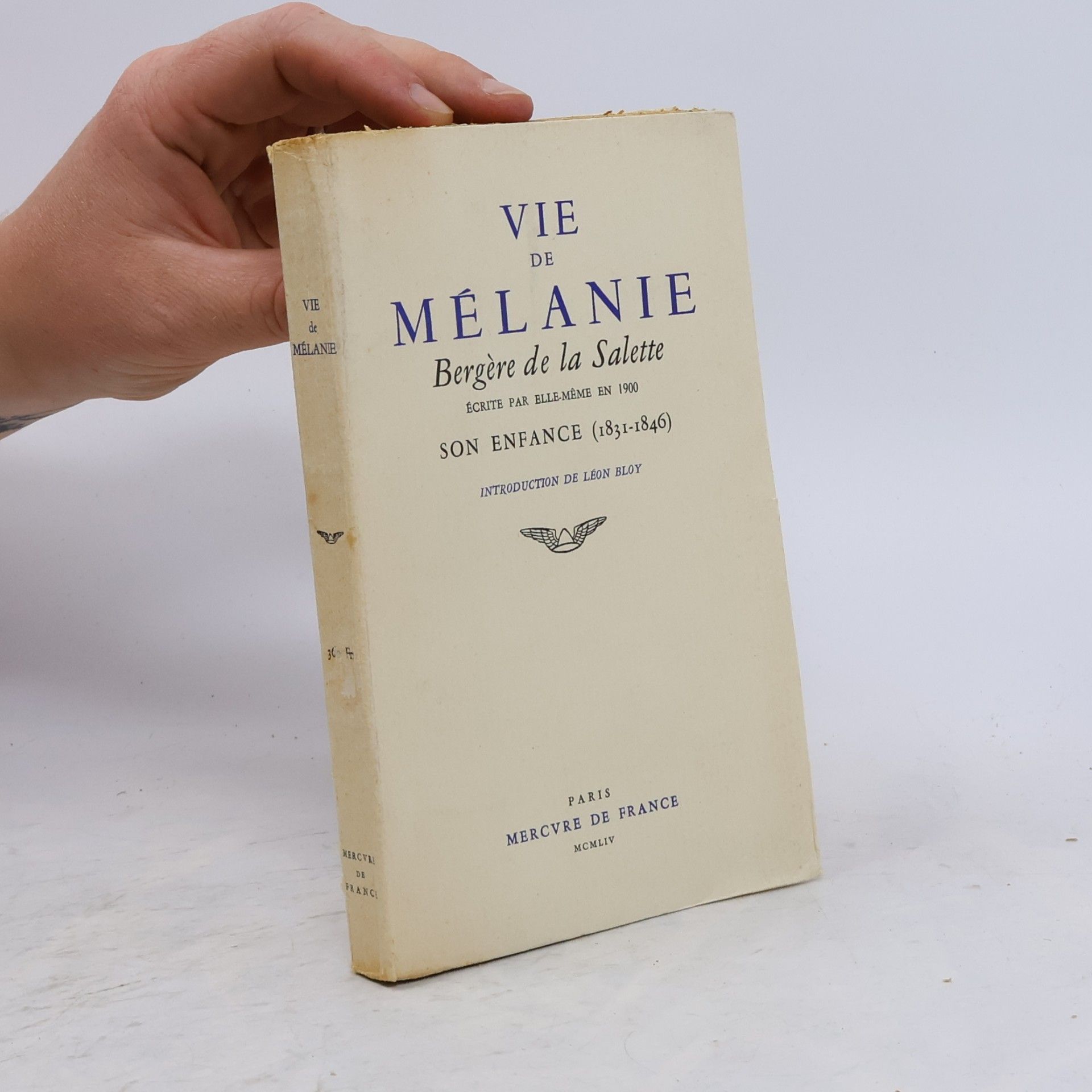 Mélanie Calvat Vie de Mélanie, Bergère de la Salette