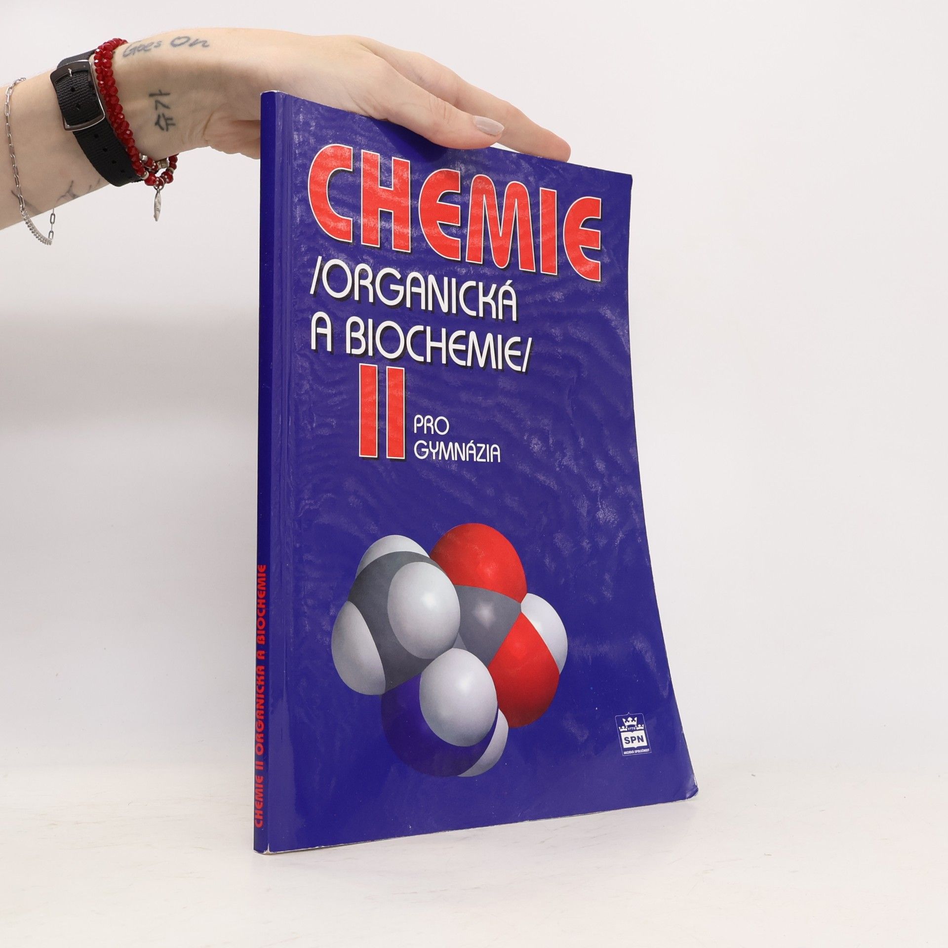 Karel Kolář Chemie II : (organická a biochemie) : pro gymnázia