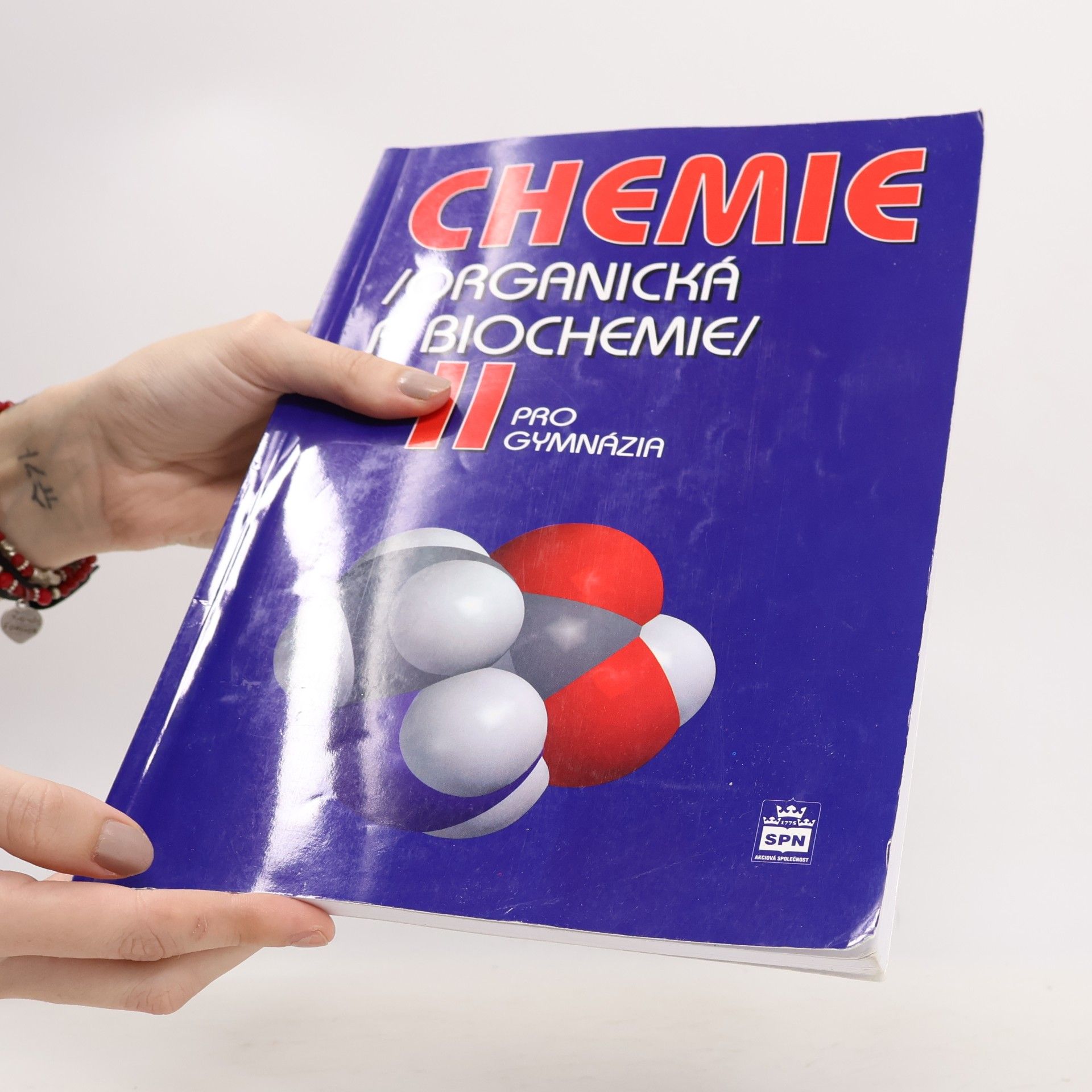 Karel Kolář Chemie II : (organická a biochemie) : pro gymnázia