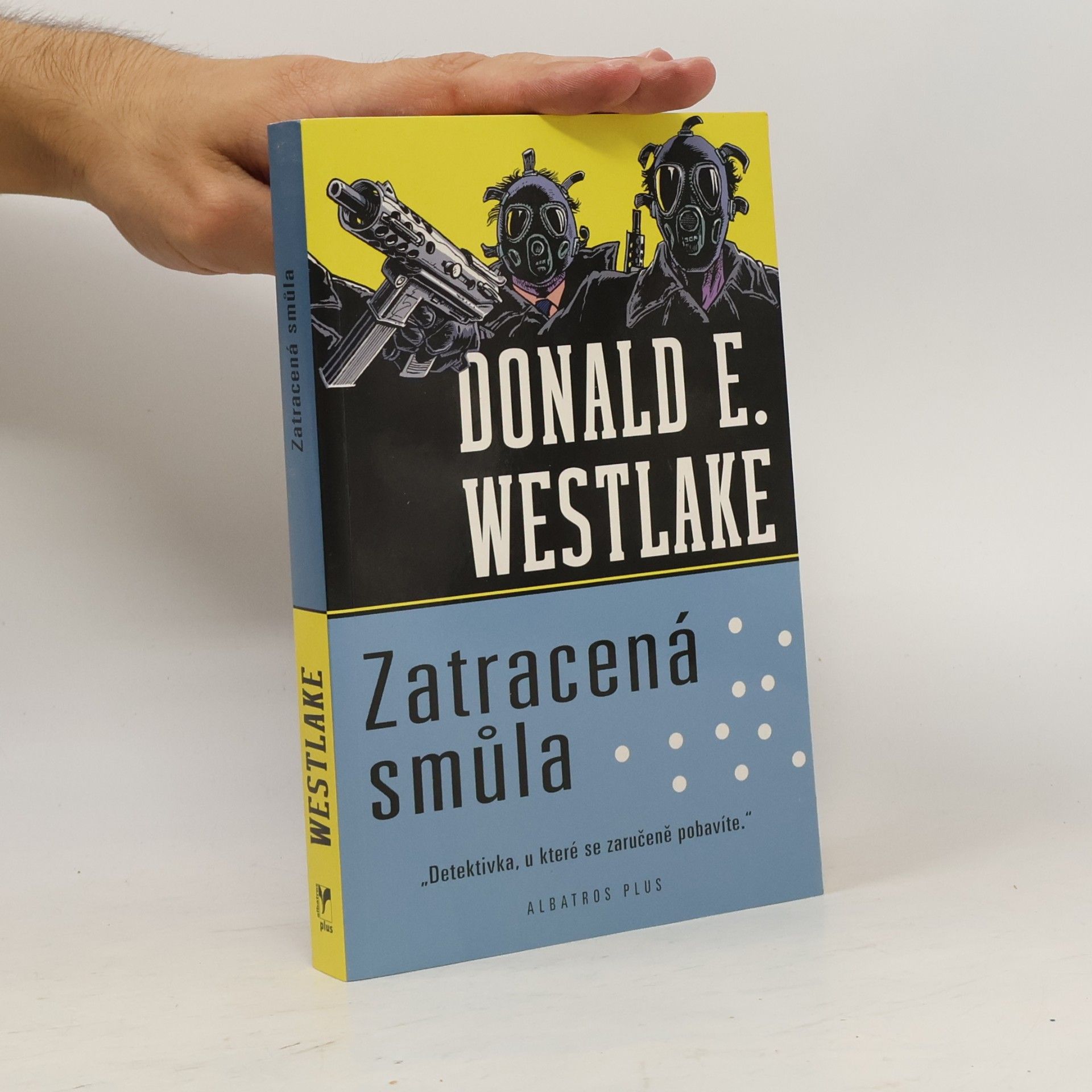Donald E. Westlake Zatracená smůla