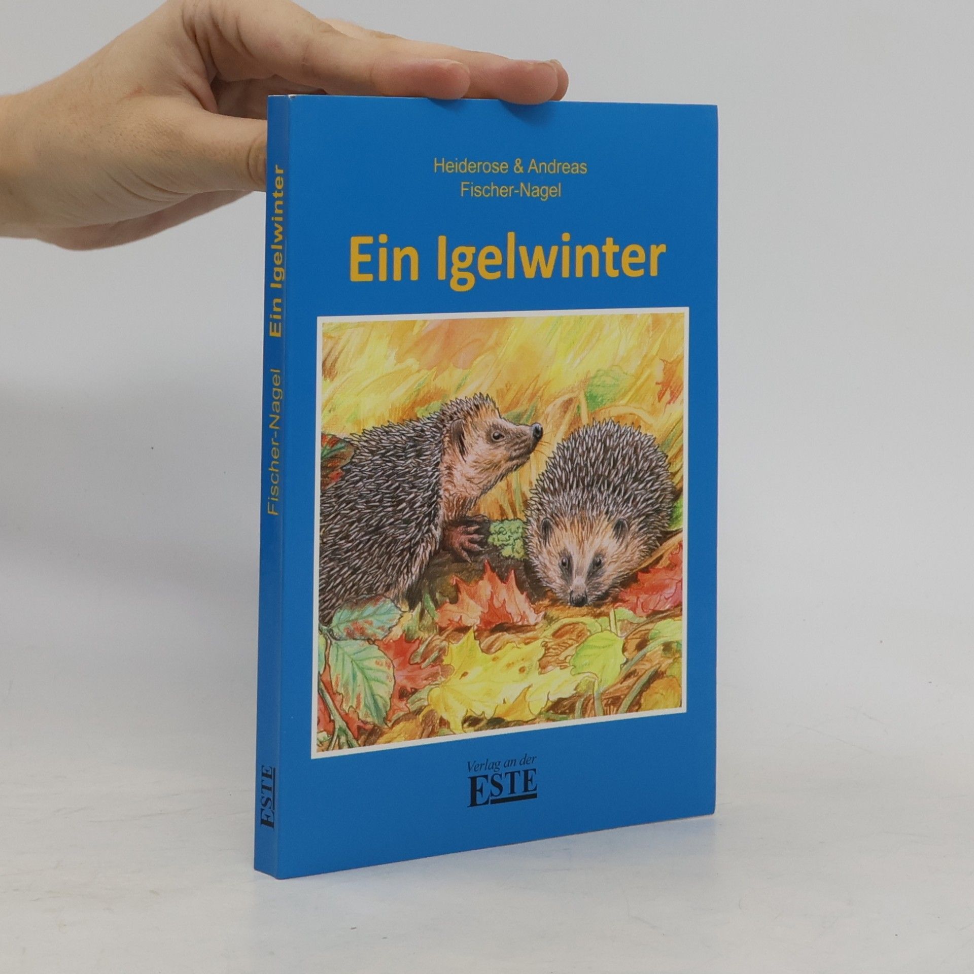 Heiderose Fischer-Nagel Ein Igelwinter
