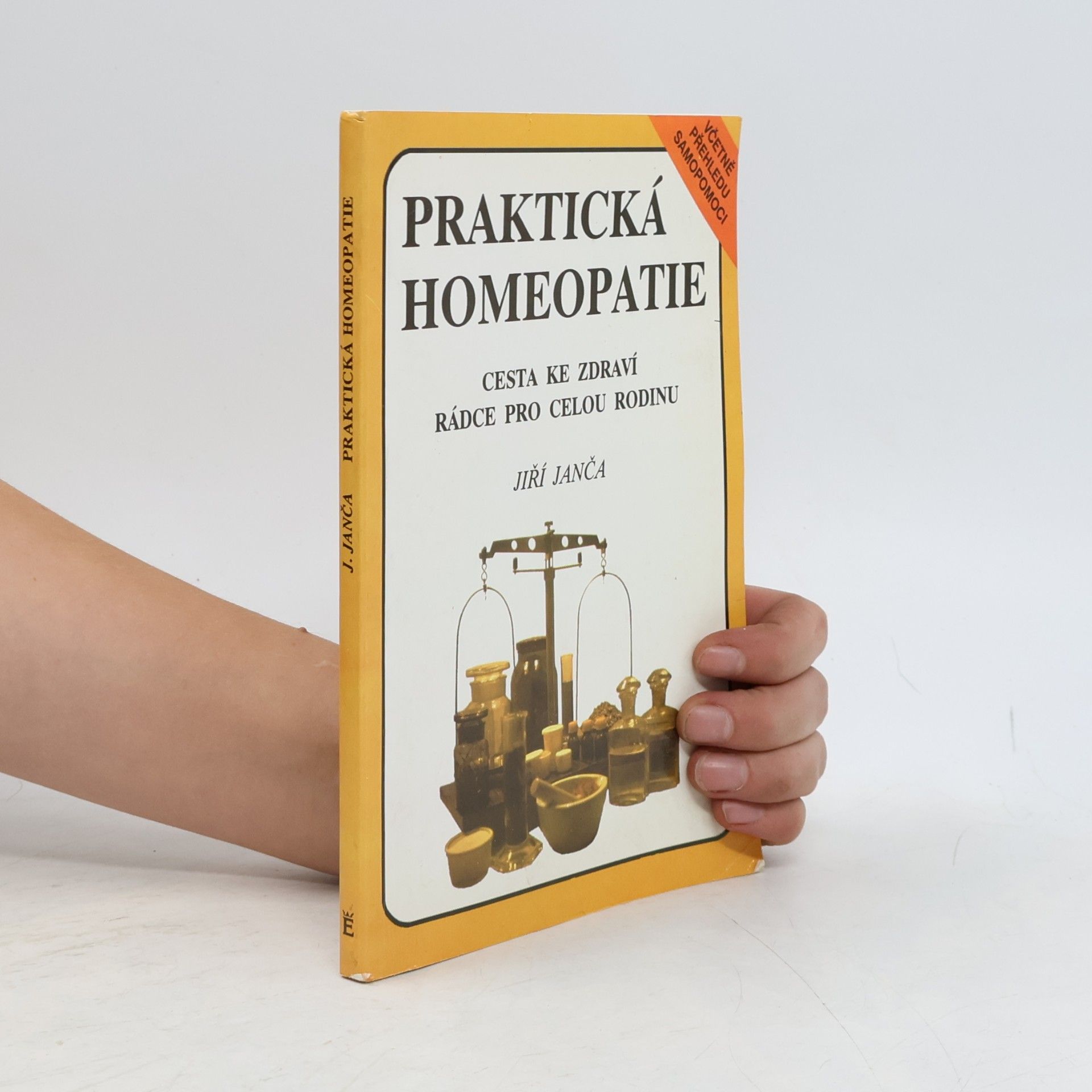 Praktická homeopatie - cesta ke zdraví, rádce pro celou rodinu