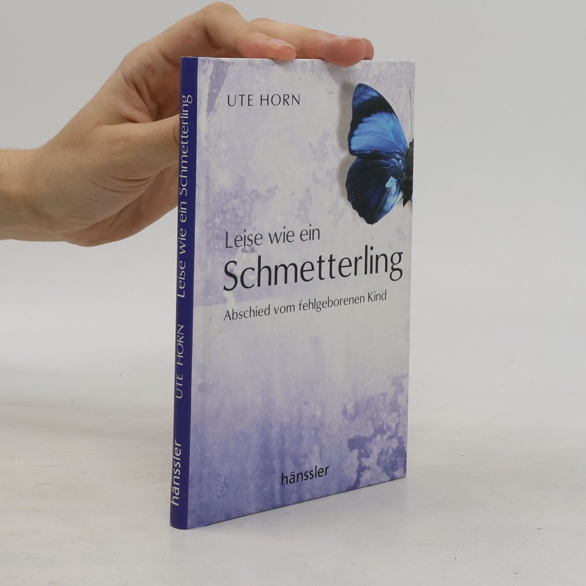 Ute Horn Leise wie ein Schmetterling