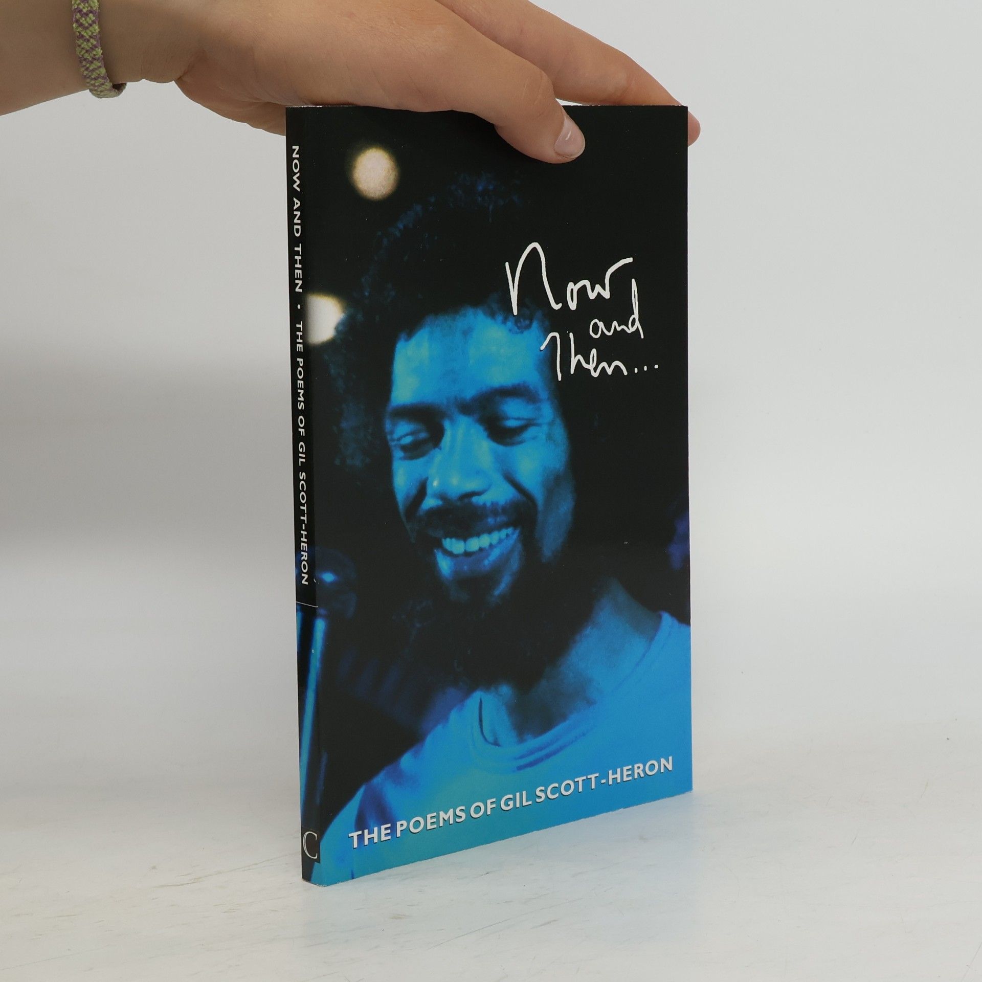 Gil Scott-Heron Now And Then