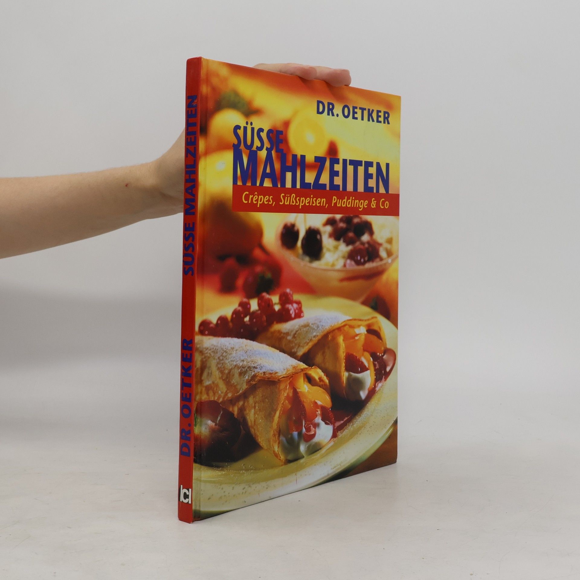 Carola Reich Dr. Oetker süsse Mahlzeiten