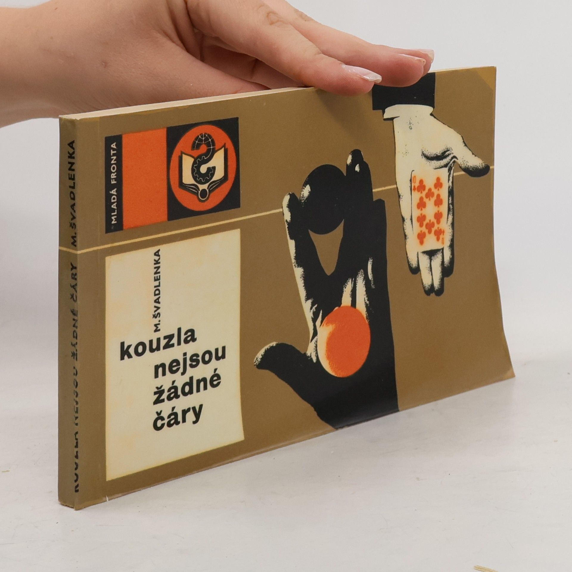 Miroslav Švadlenka Kouzla nejsou žádné čáry