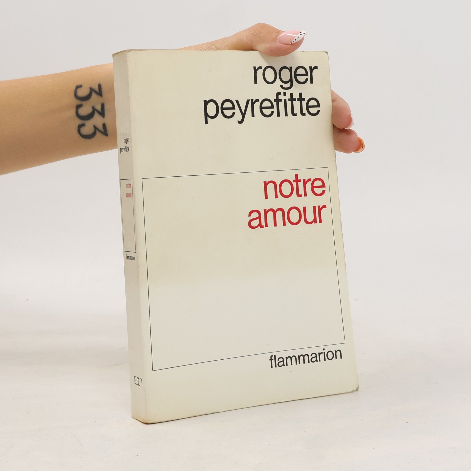 Roger Peyrefitte Notre amour