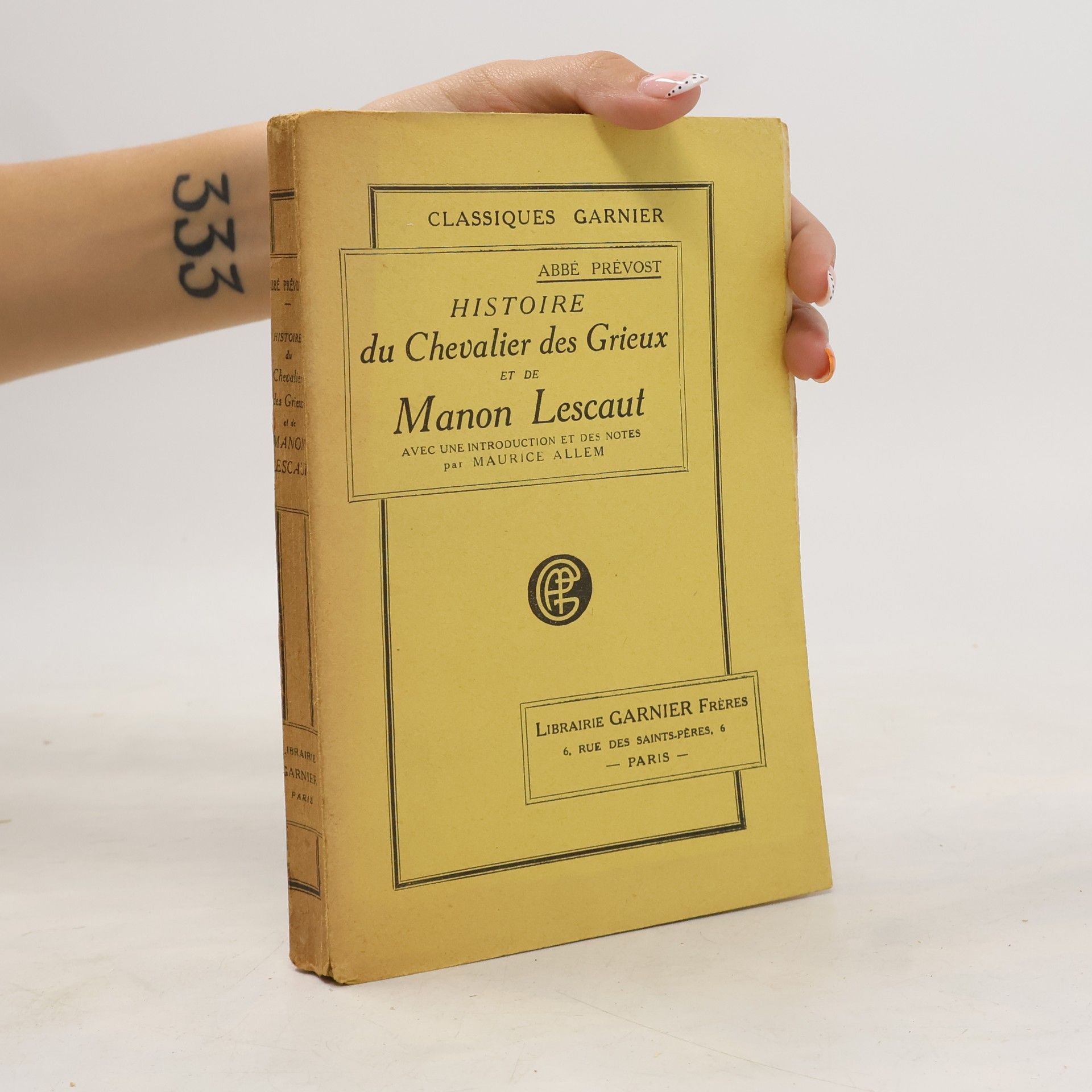 Antoine François Prévost Histoire du chevalier des Grieux et de Manon Lescaut