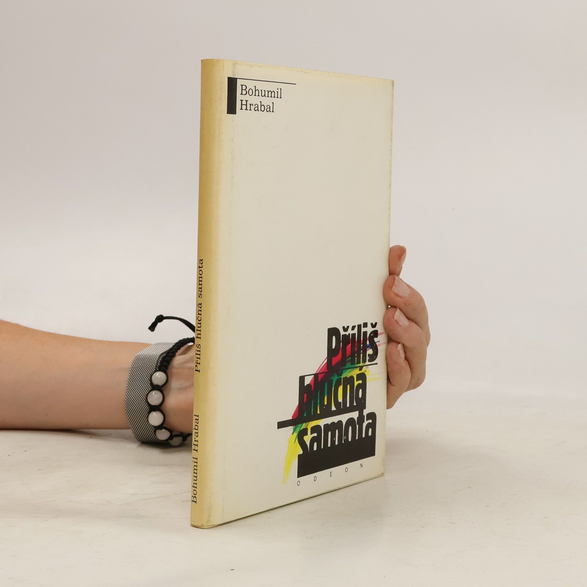 Bohumil Hrabal Příliš hlučná samota