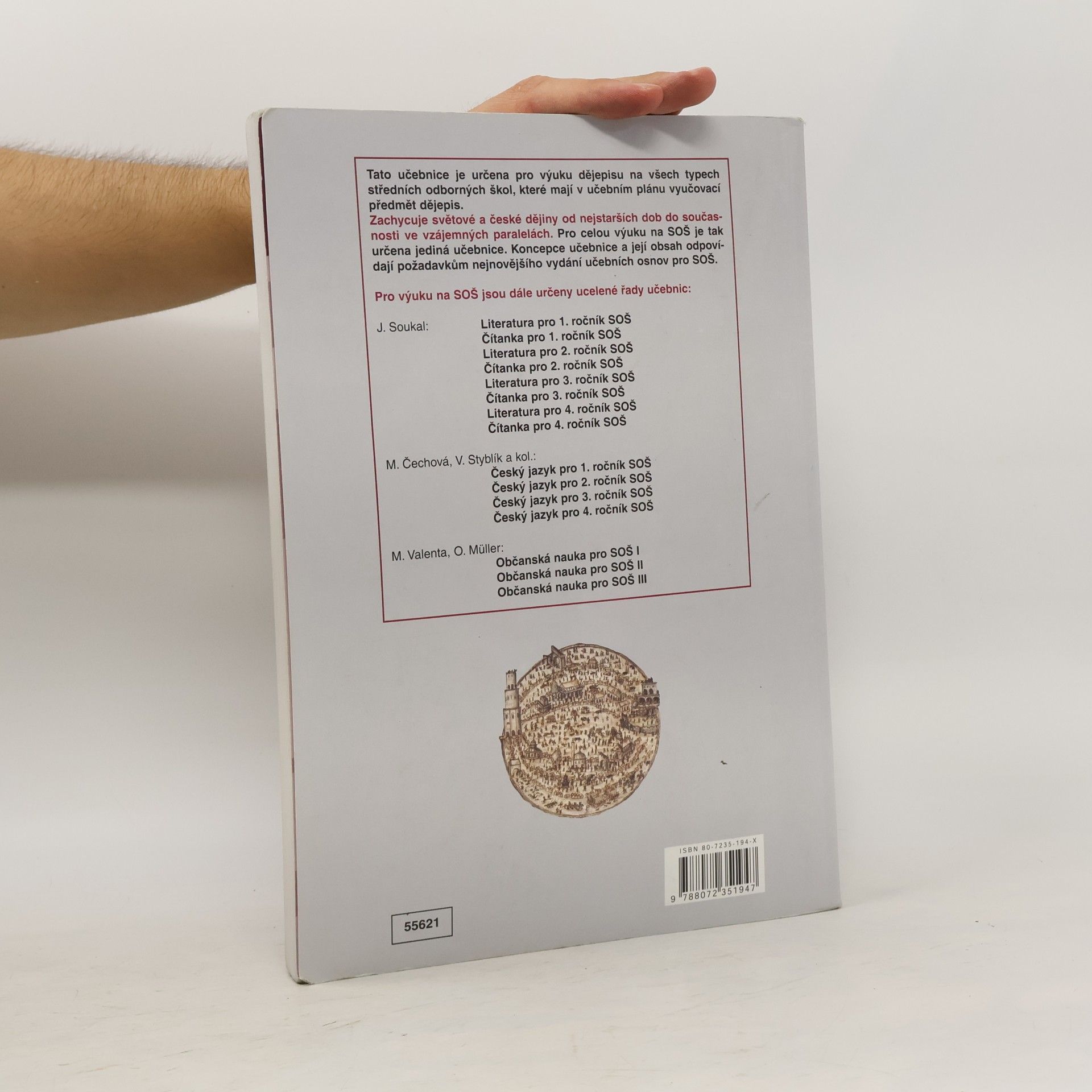 Autores varios Dějepis pro střední odborné školy: České a světové dějiny