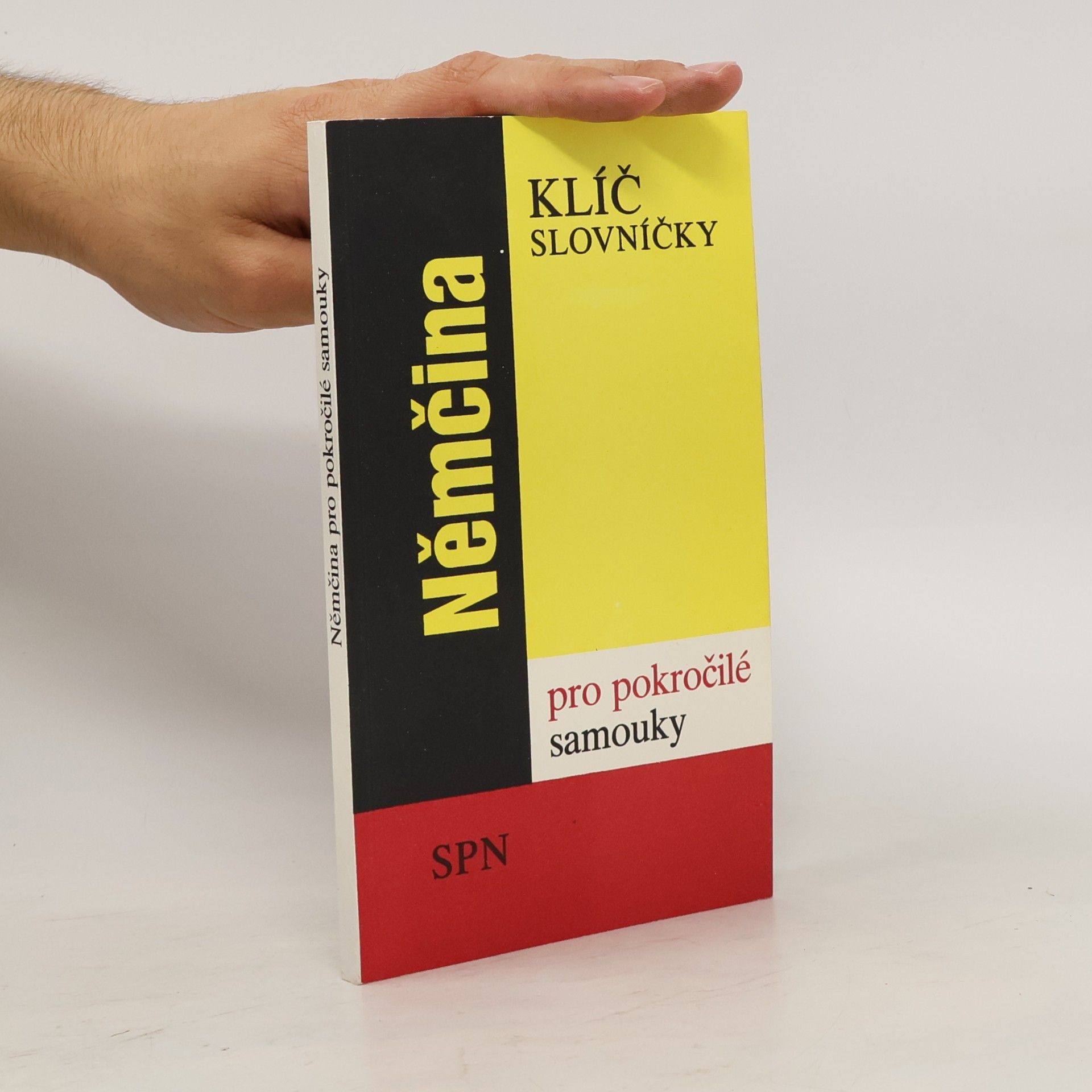 Němčina pro pokročilé samouky: Klíč + slovníčky