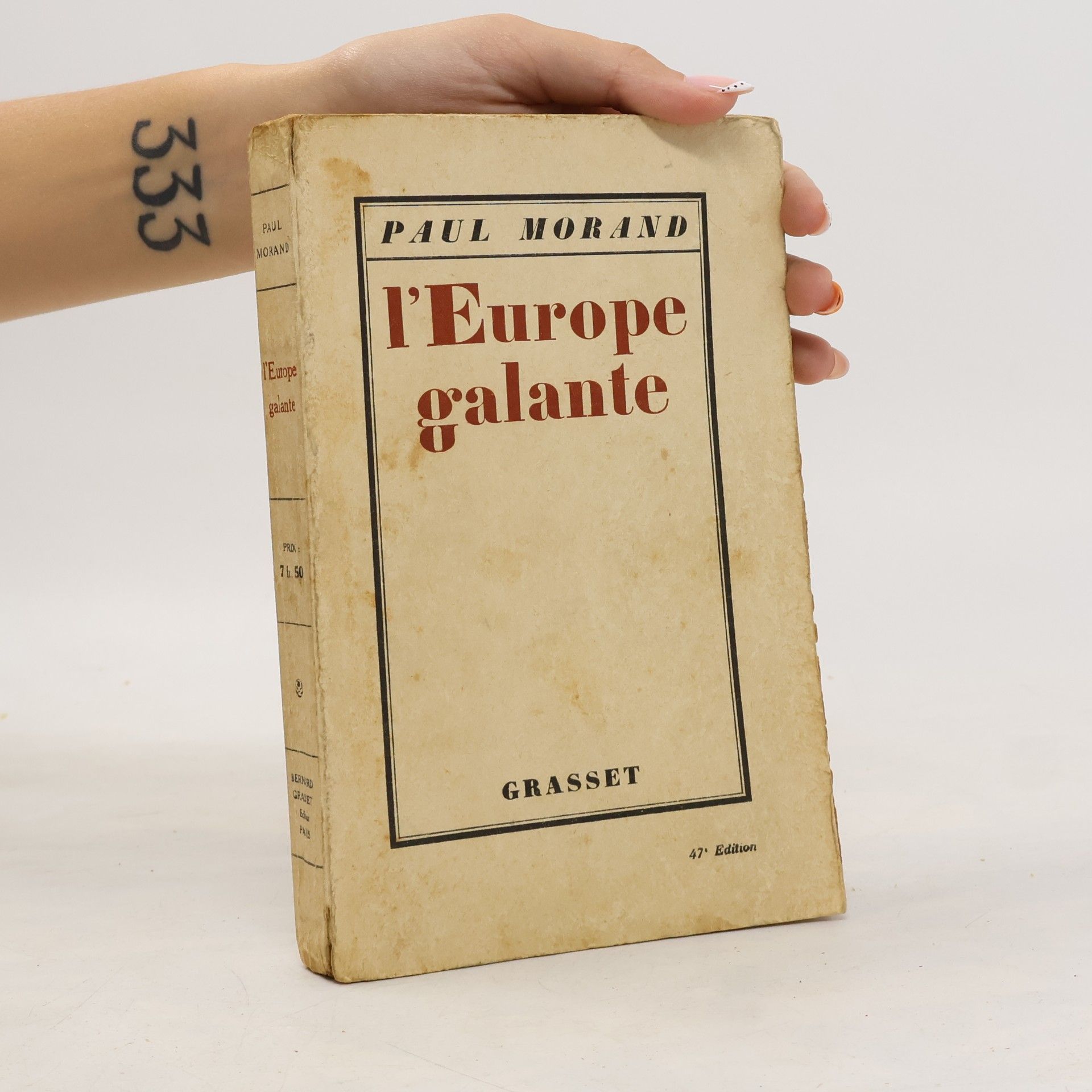 Paul Morand L'Europe galante