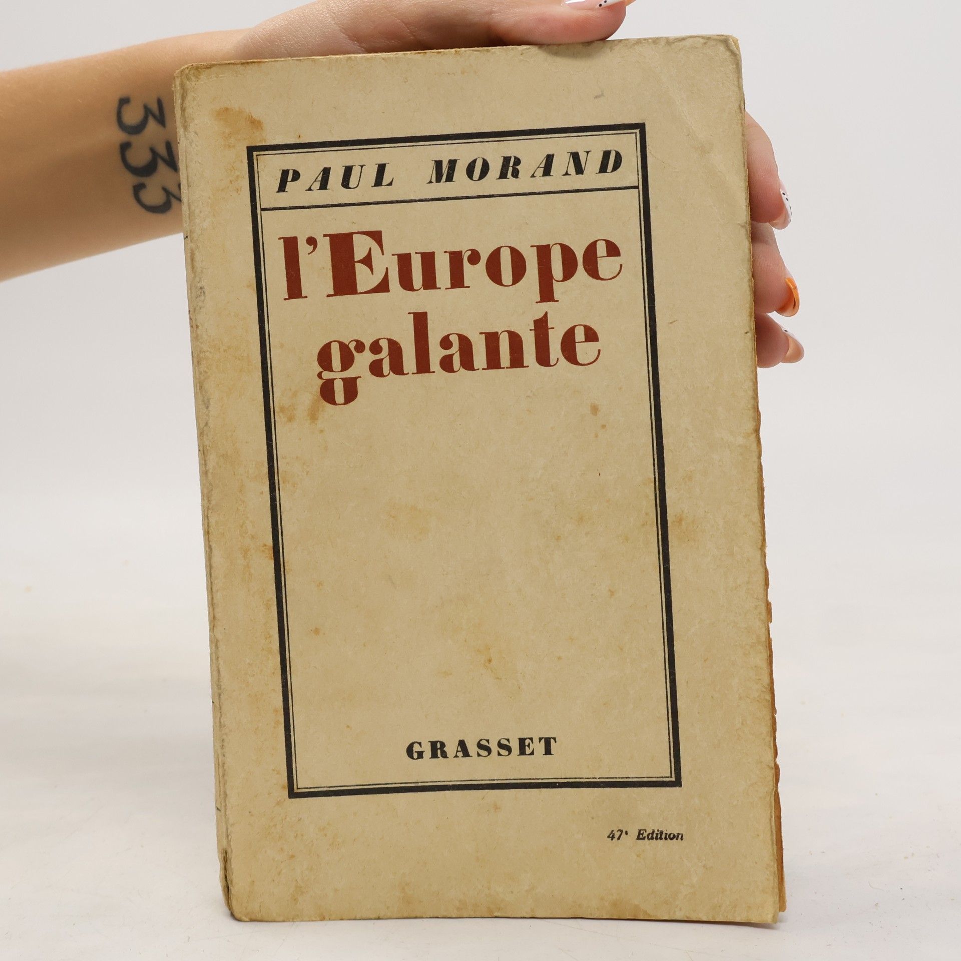 Paul Morand L'Europe galante