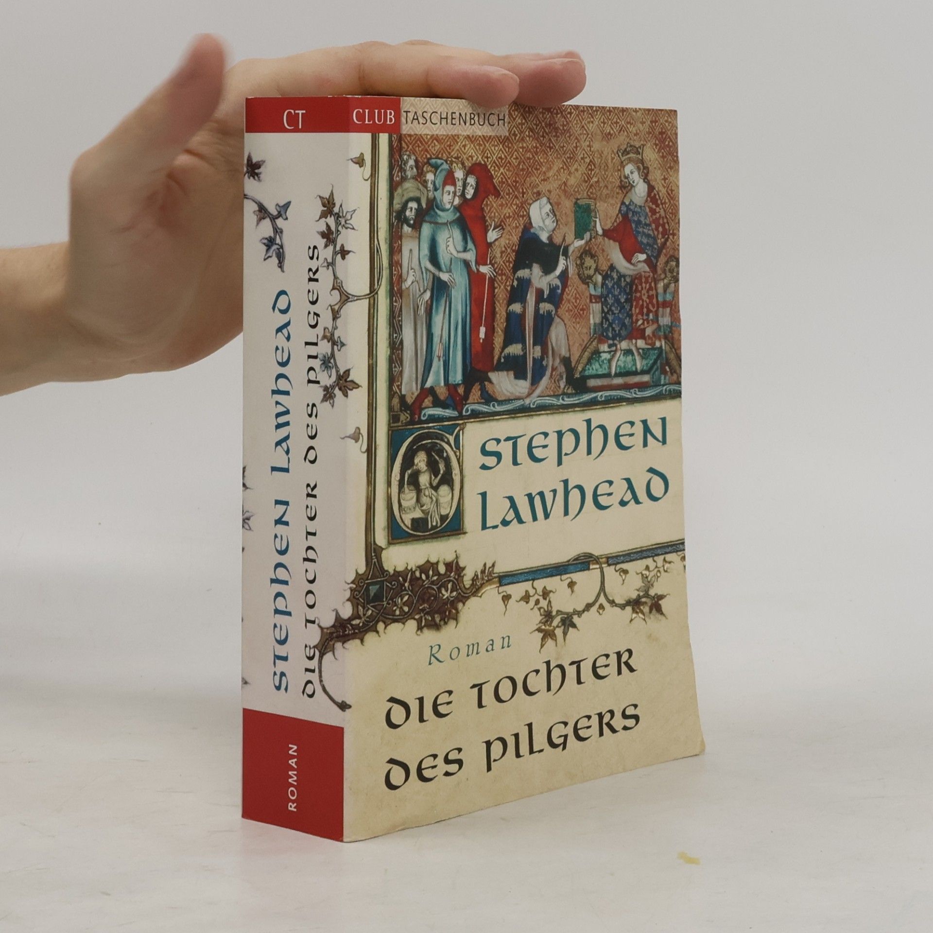 Stephen R. Lawhead Die Tochter des Pilgers