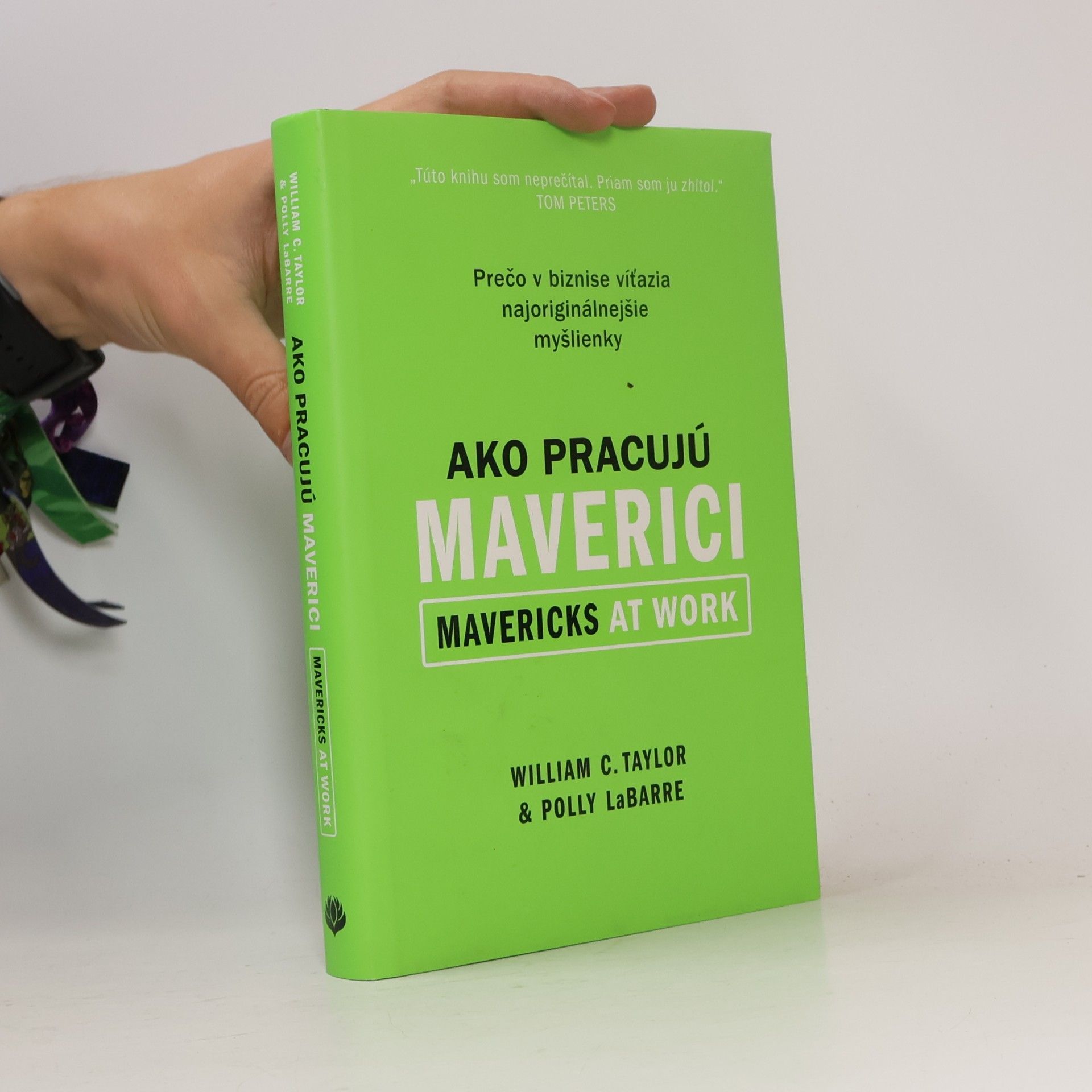 Taylor William C Ako pracujú maverici