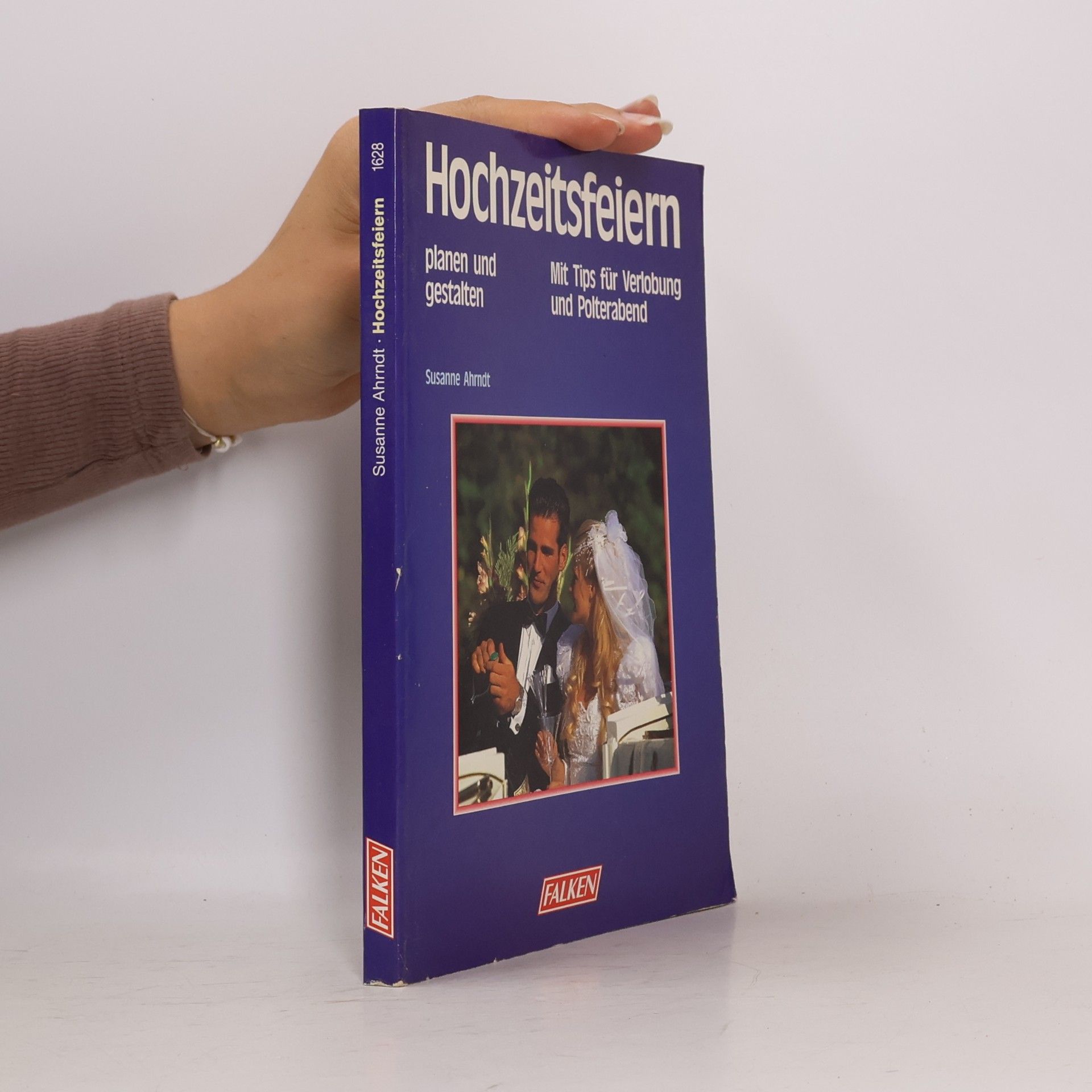 Susanne Ahrndt Hochzeitsfeiern planen und gestalten