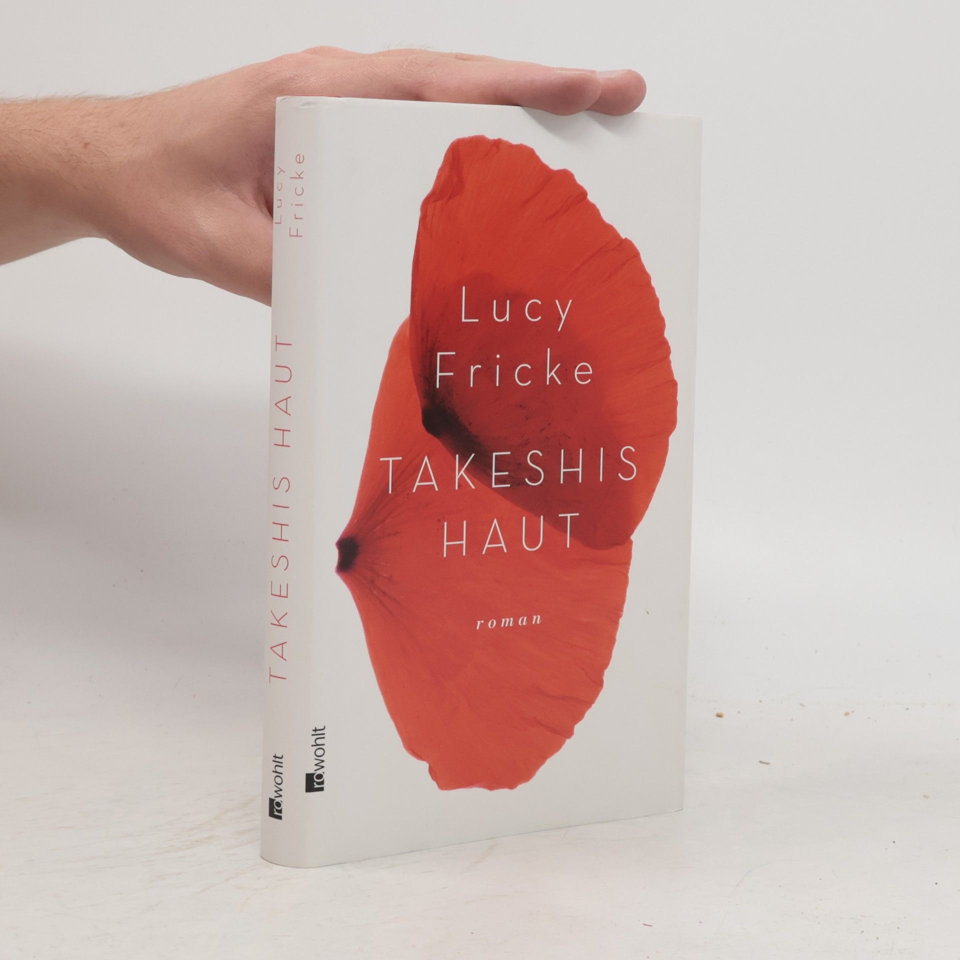Lucy Fricke Takeshis Haut