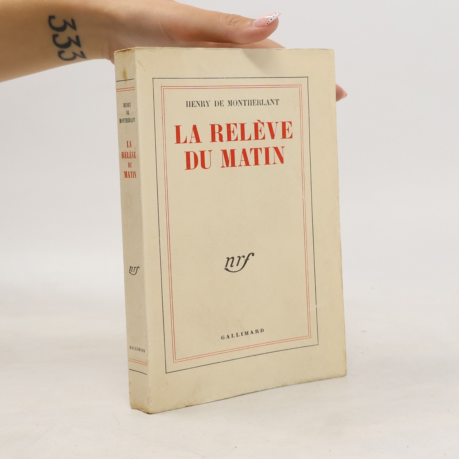 Henry de Montherlant La Relève du matin