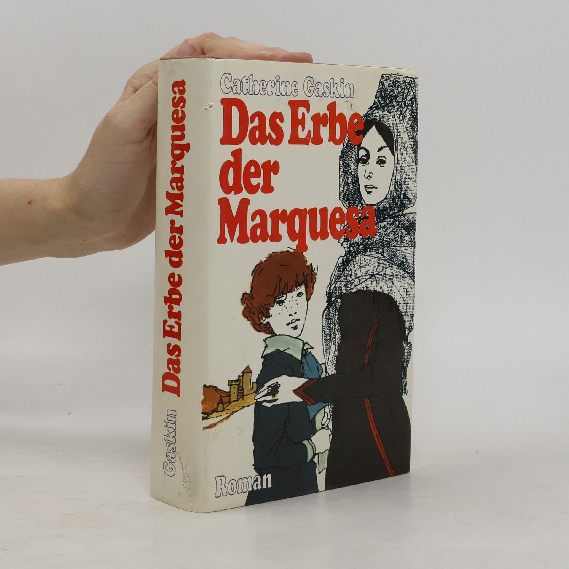 Catherine Gaskin Das Erbe der Marquesa