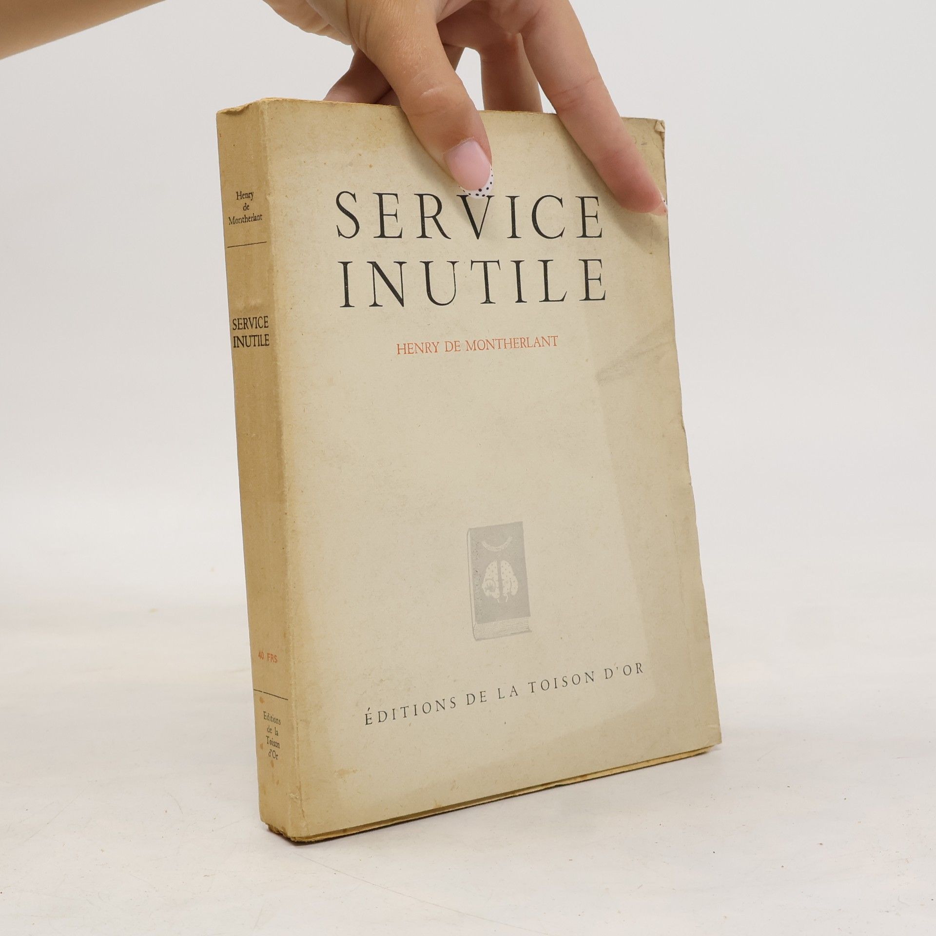 Henry de Montherlant Service inutile