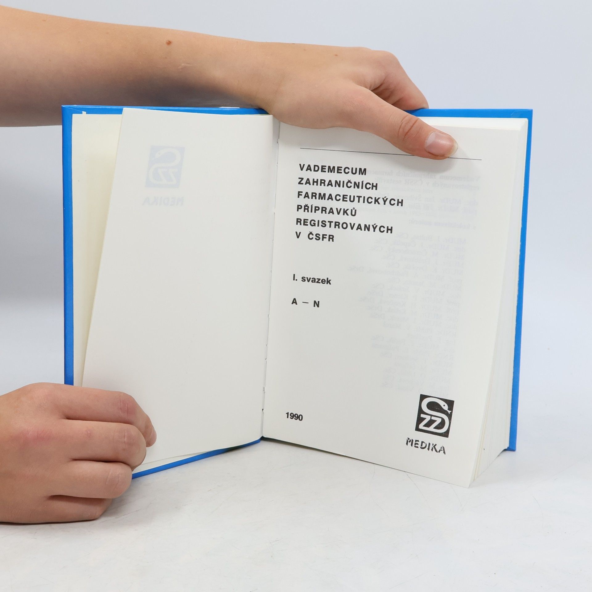 Autores varios Vademecum zahraničních farmaceutických přípravků registrovaných v ČSFR. I. svazek A-N