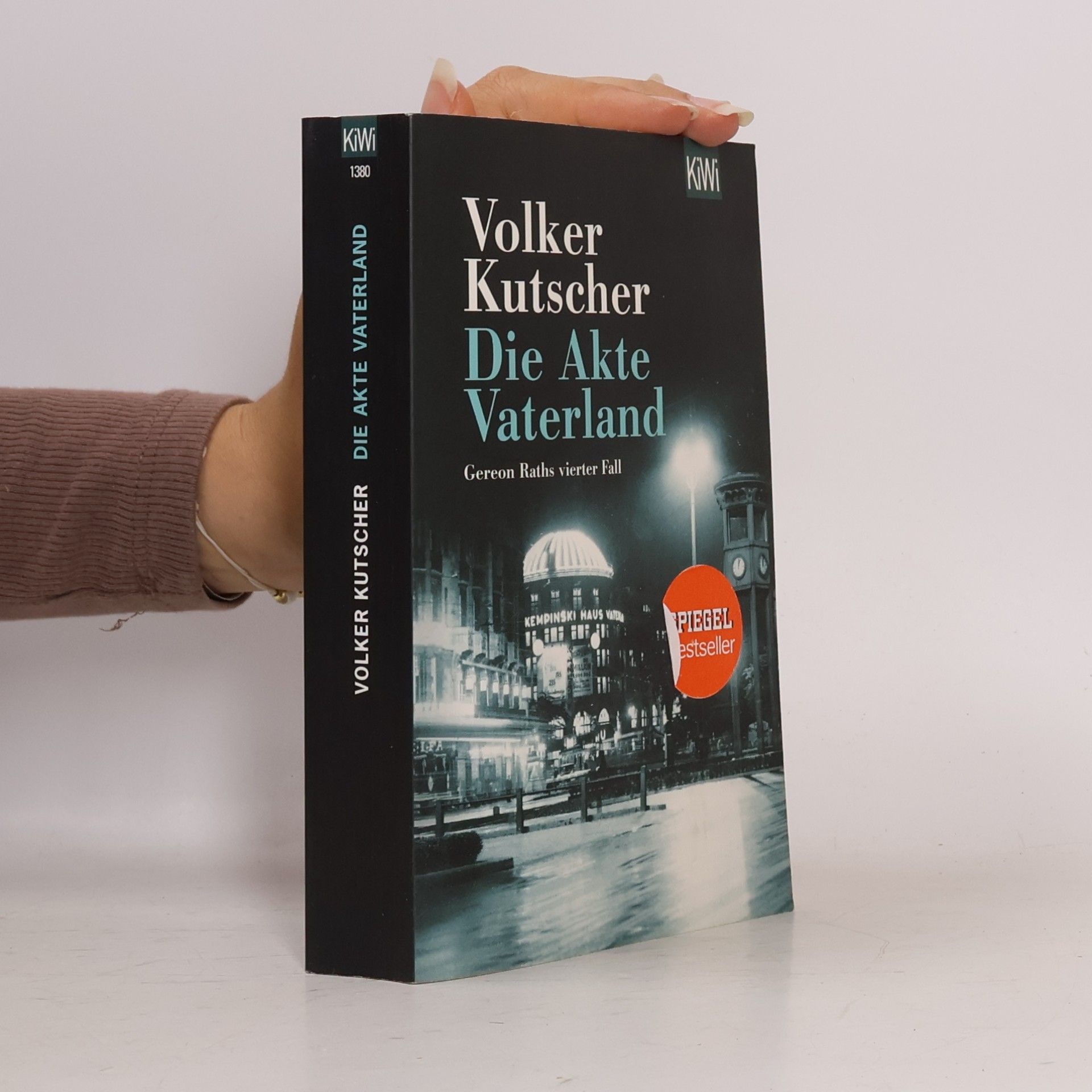 Volker Kutscher Die Akte Vaterland : Gereon Raths vierter Fall