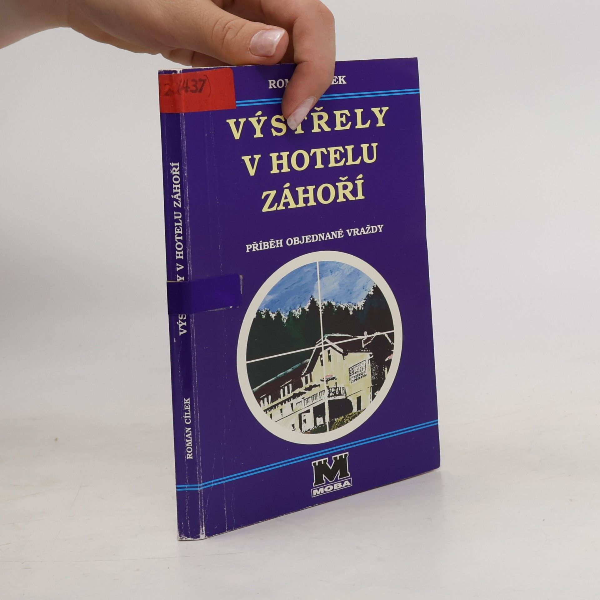 Roman Cílek Výstřely v hotelu Záhoří