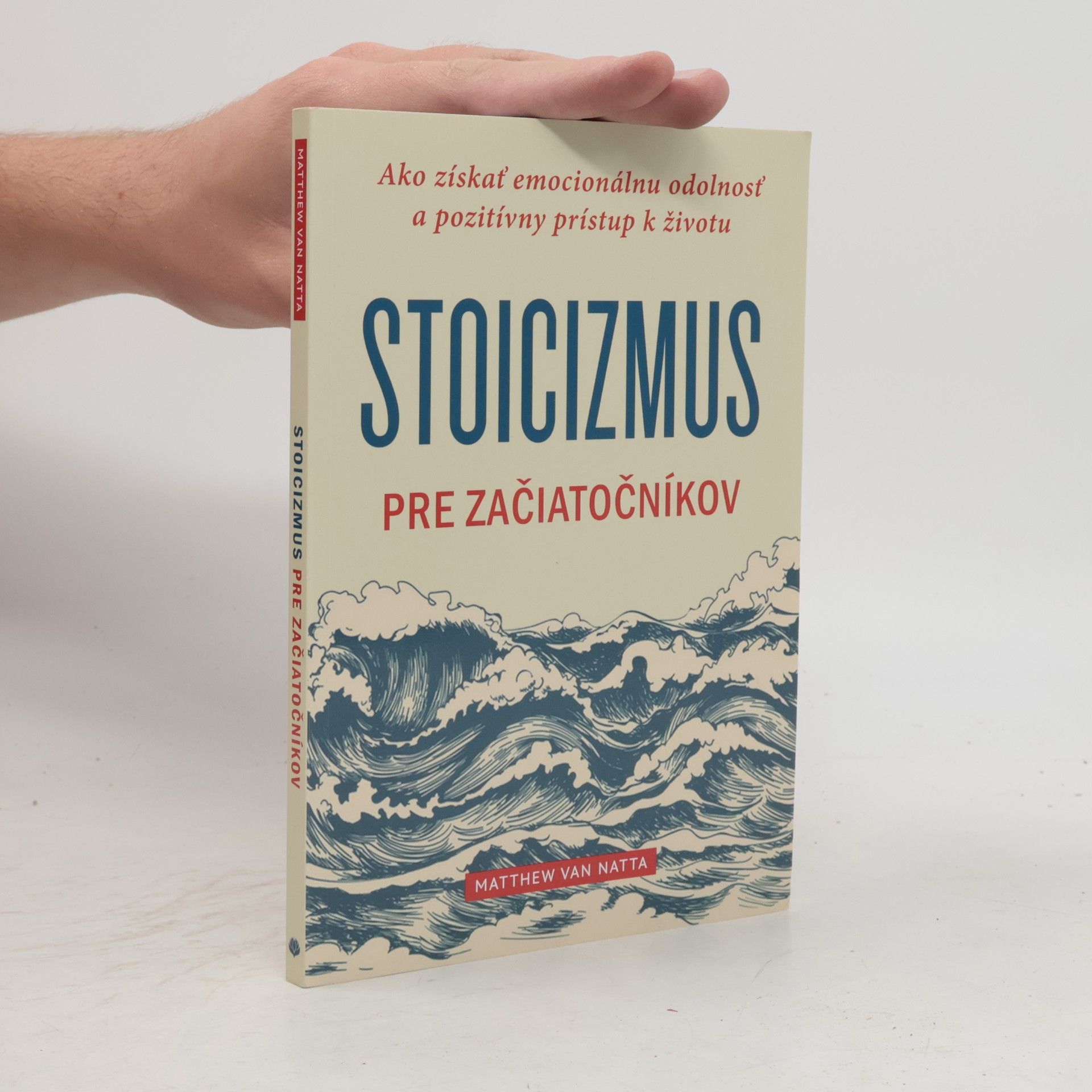 Matthew Van Natta Stoicizmus pre začiatočníkov