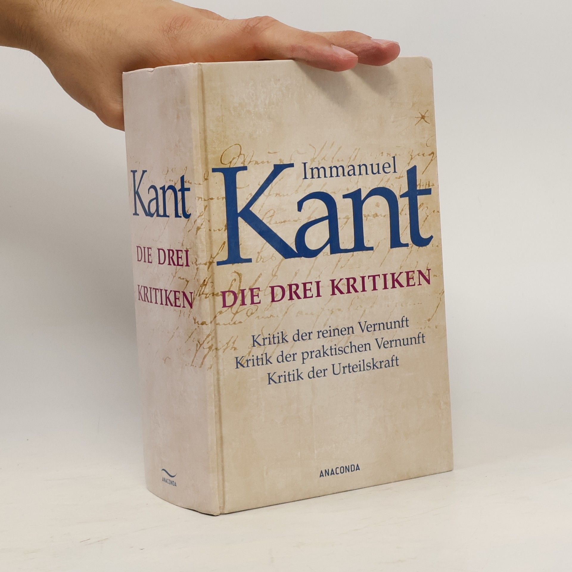 Immanuel Kant Die drei Kritiken