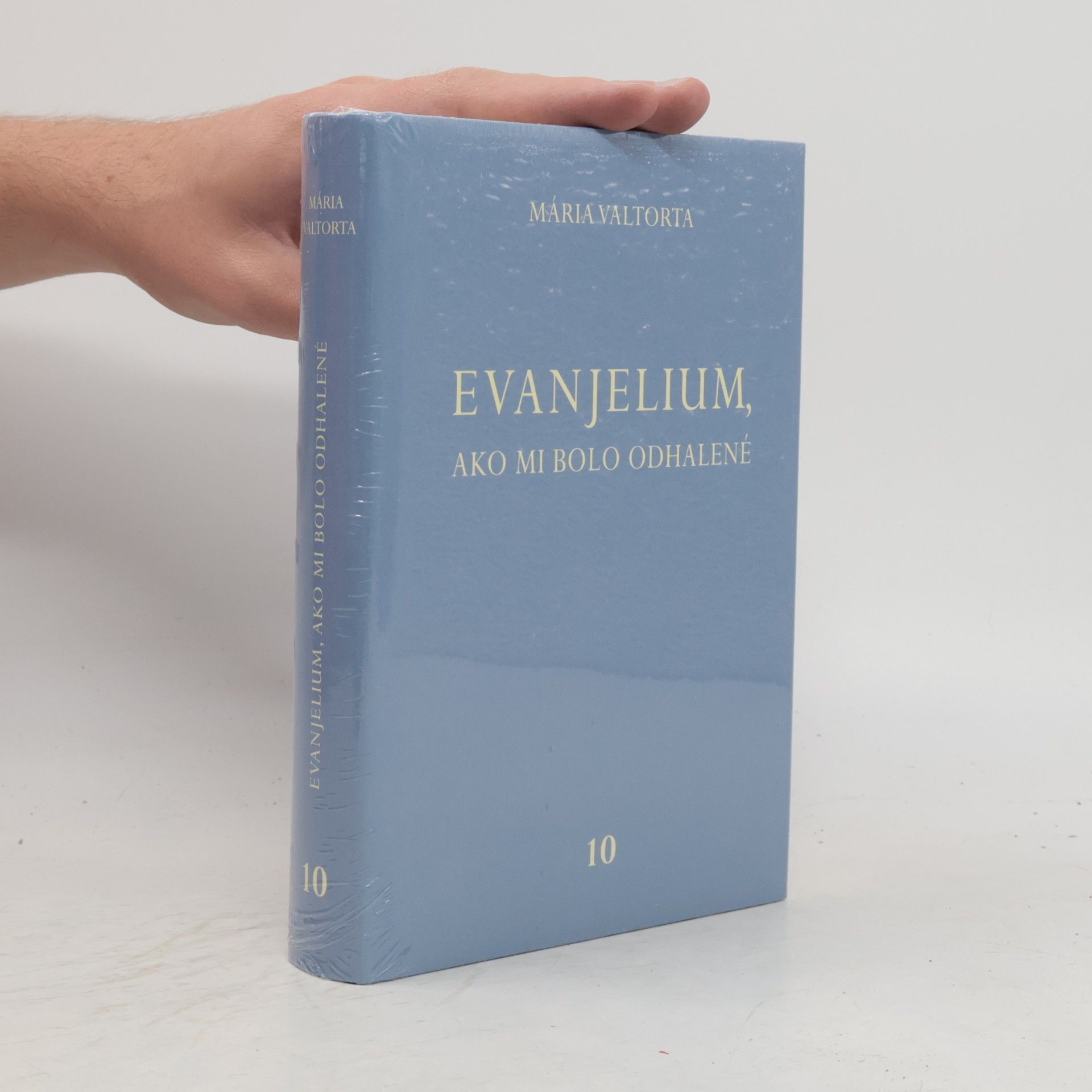 Maria Valtorta Evanjelium, ako mi bolo odhalené 10