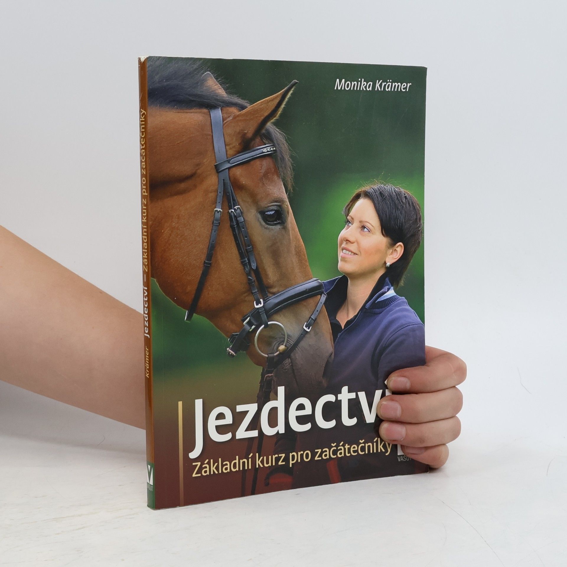 Monika Krämer Jezdectví : základní kurz pro začátečníky