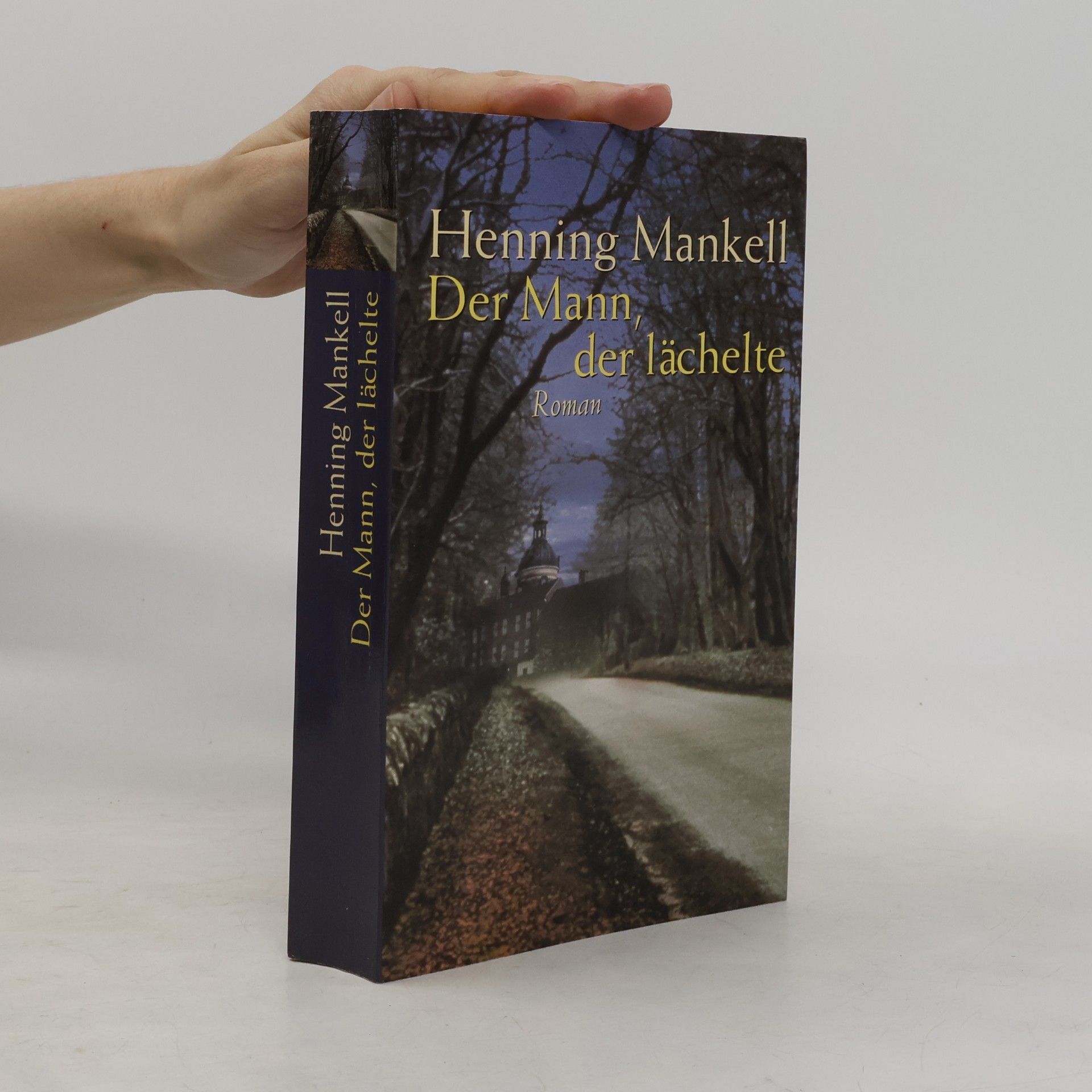 Henning Mankell Der Mann, der lächelte