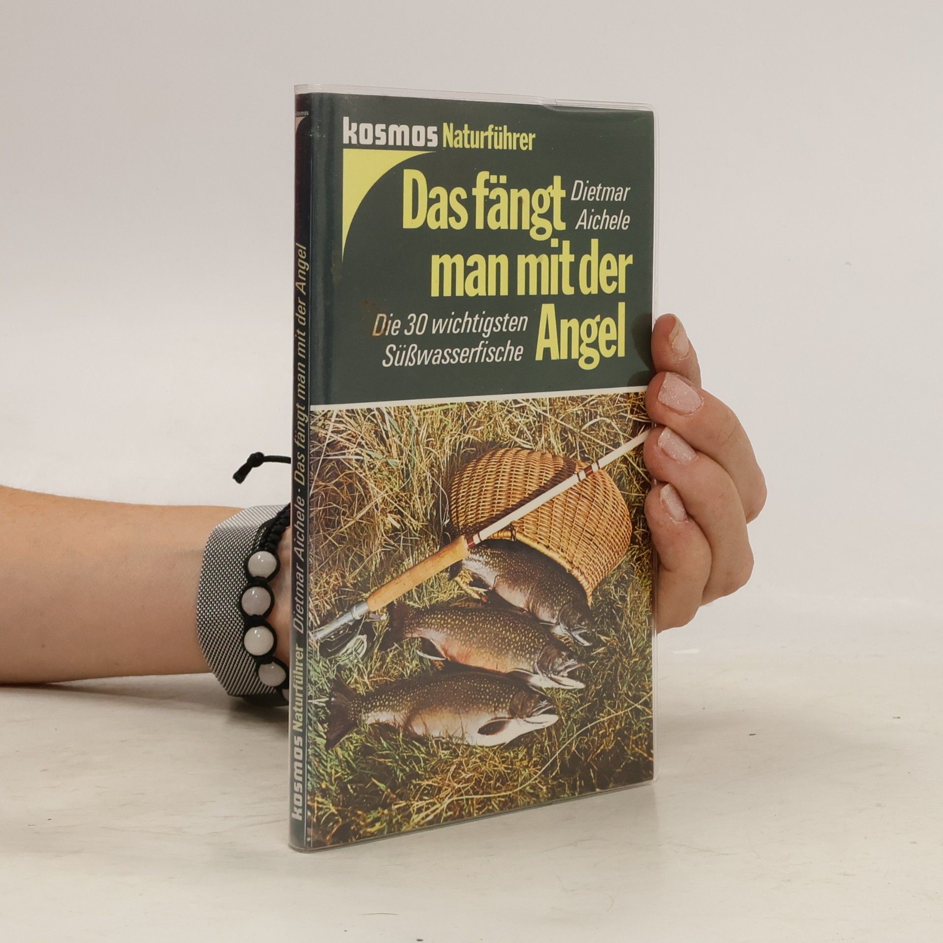Dietmar Aichele Das fängt man mit der Angel