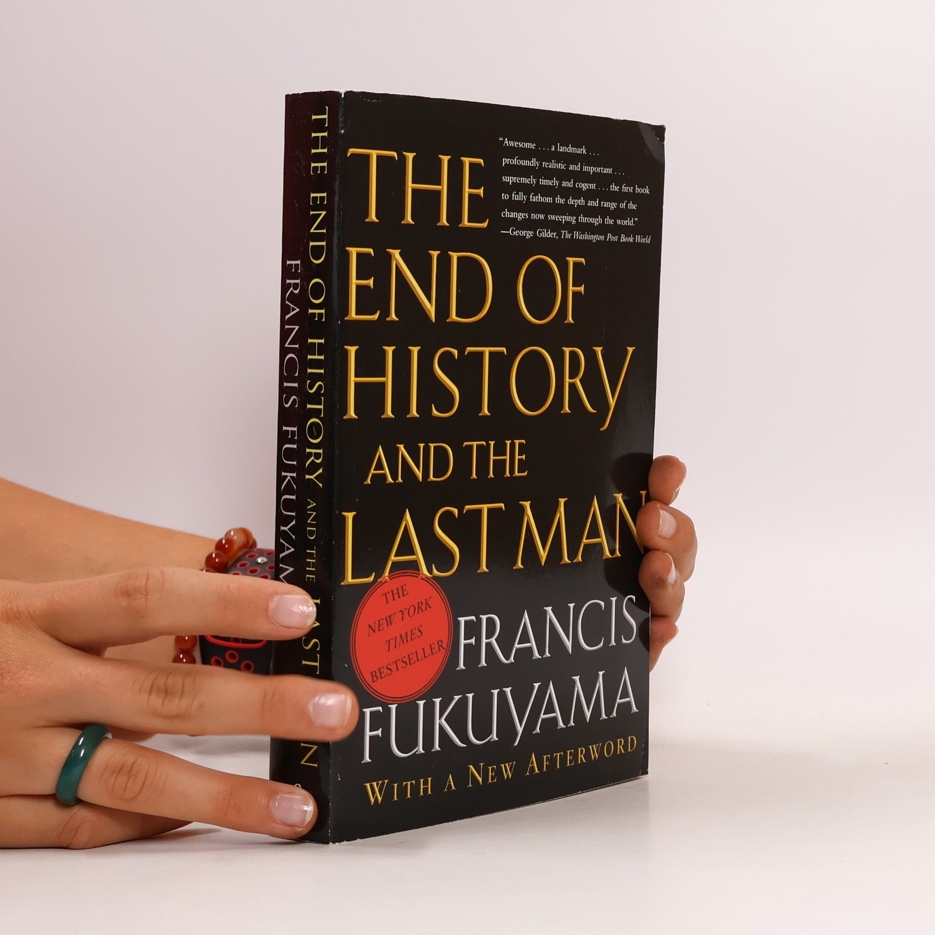 Francis Fukuyama The end of history and the last man