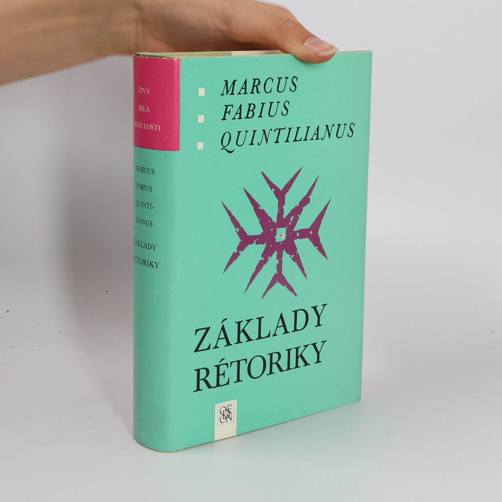 Marcus Fabius Quintilianus Základy rétoriky