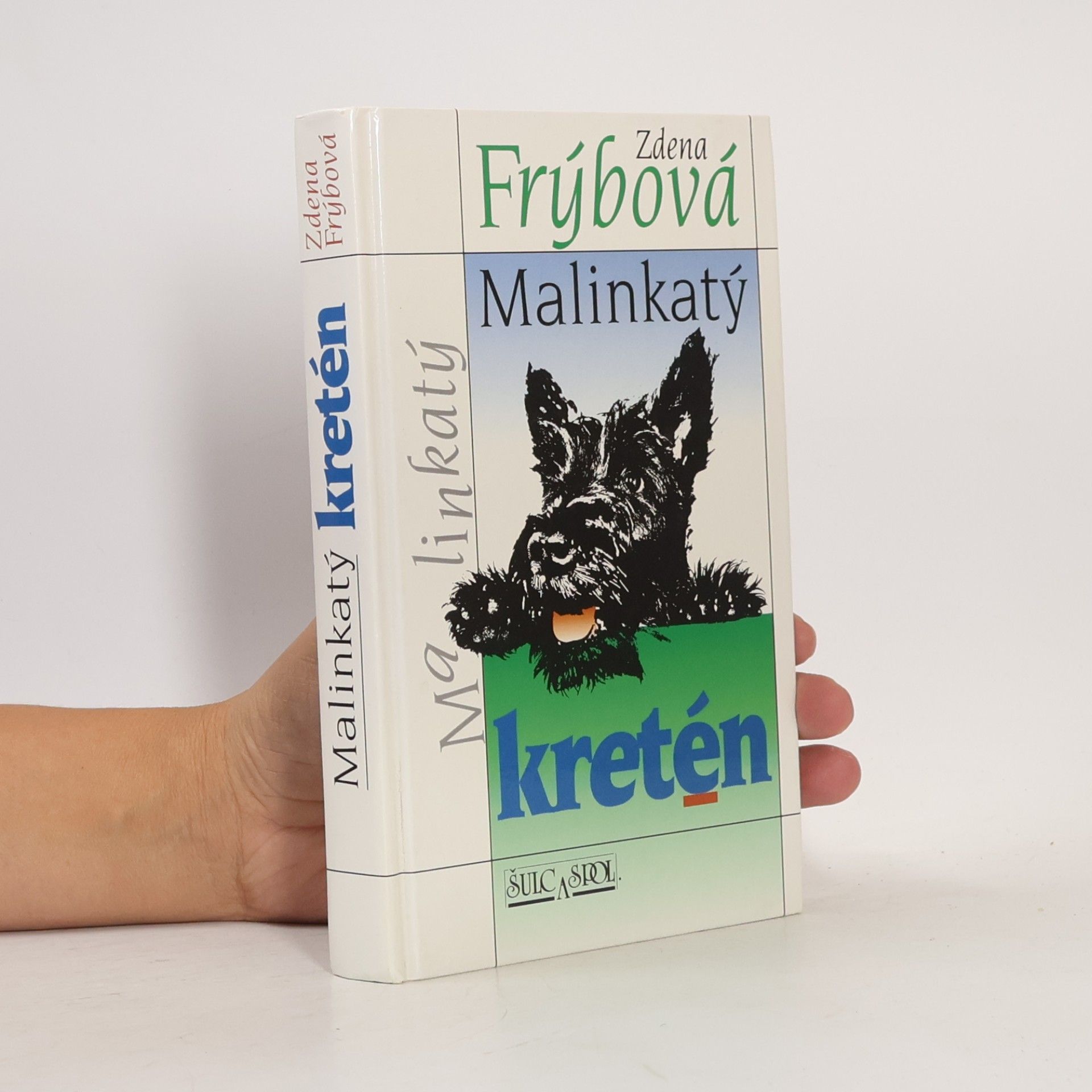 Zdena Frýbová Malinkatý kretén