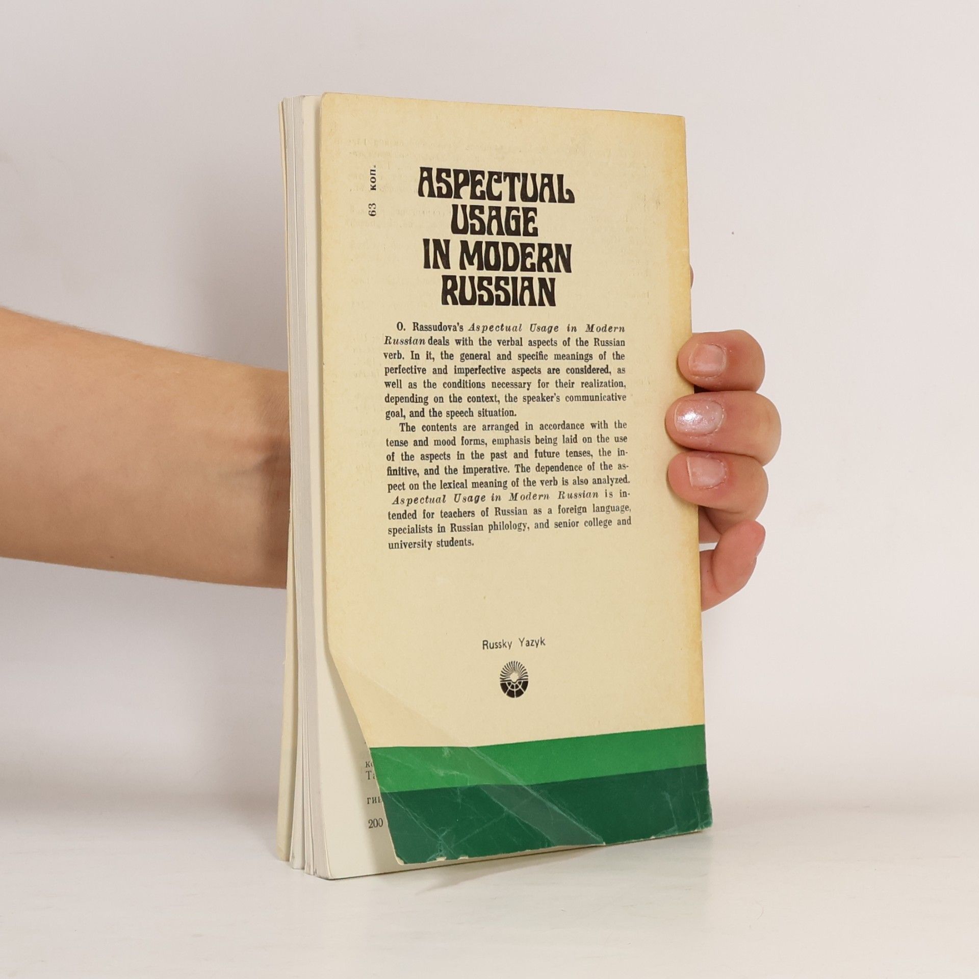 Olga Petrovna Rassudová Aspectual Usage in Modern Russian