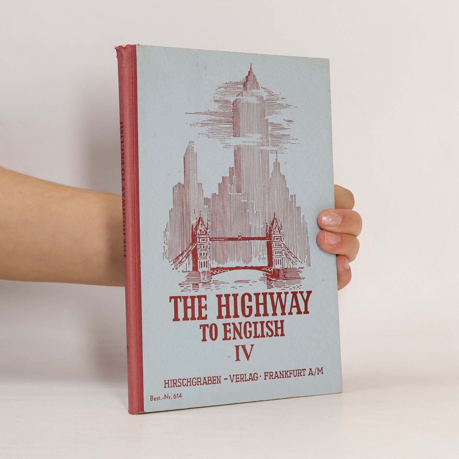 Wilhelm Frerichs The Highway to English IV.