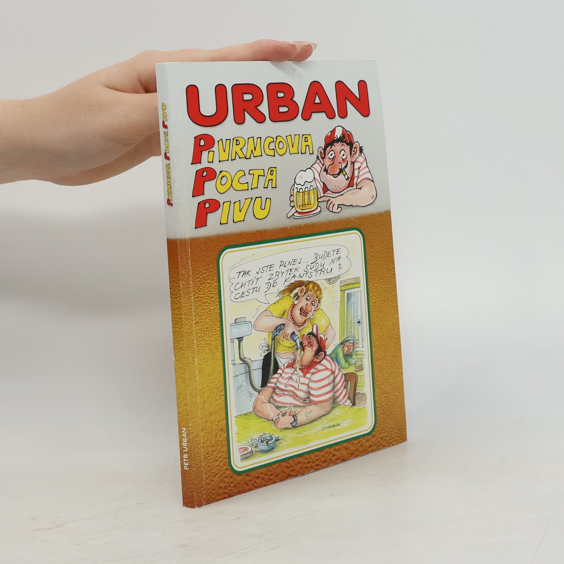 Petr Urban Pivrncova pocta pivu